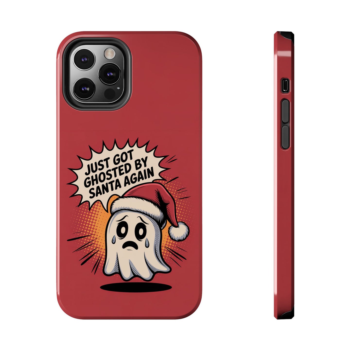 Ghosted by Santa Tough Phone Case