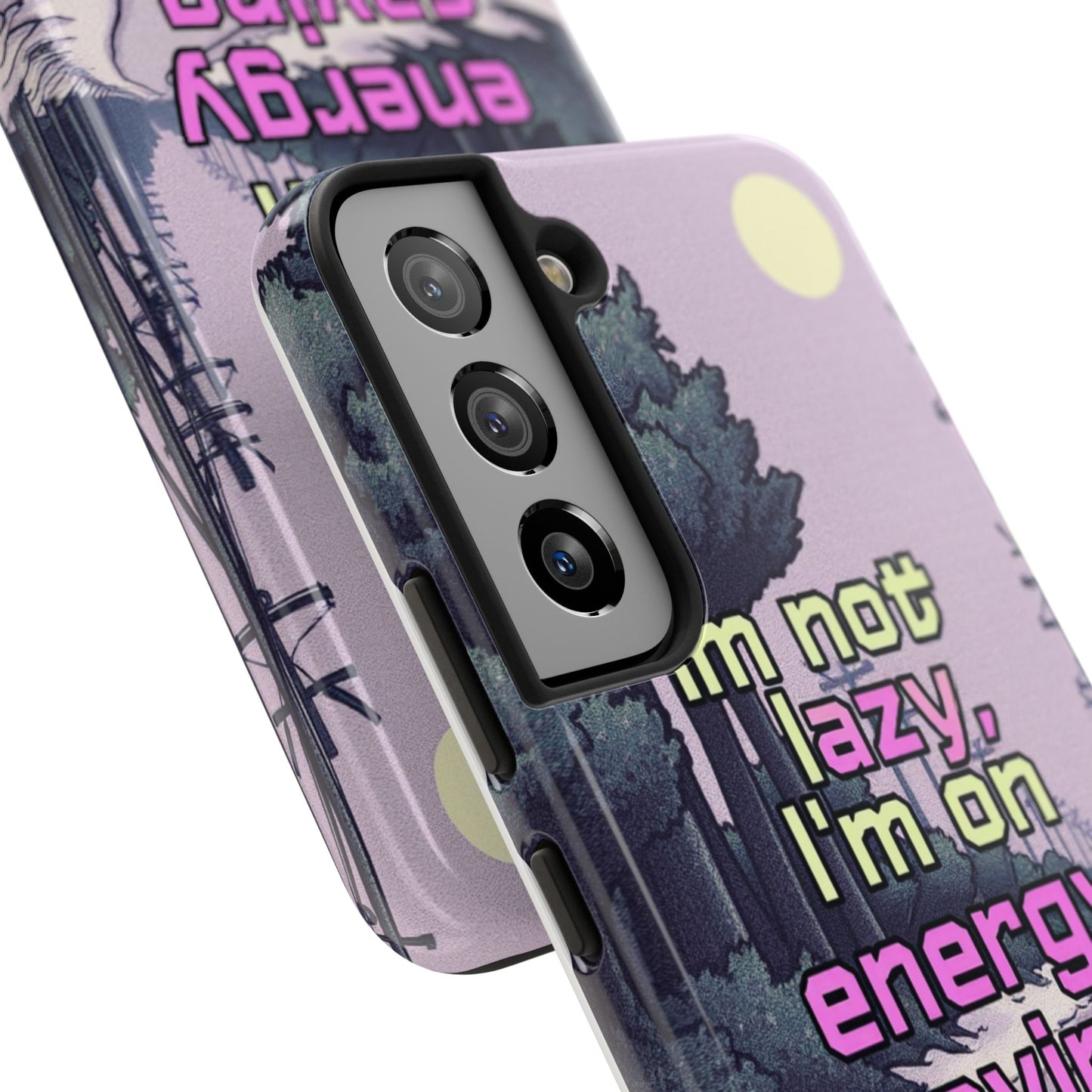 Humorous Tough Phone Case – "I'm Not Lazy, I'm On Energy Saving"