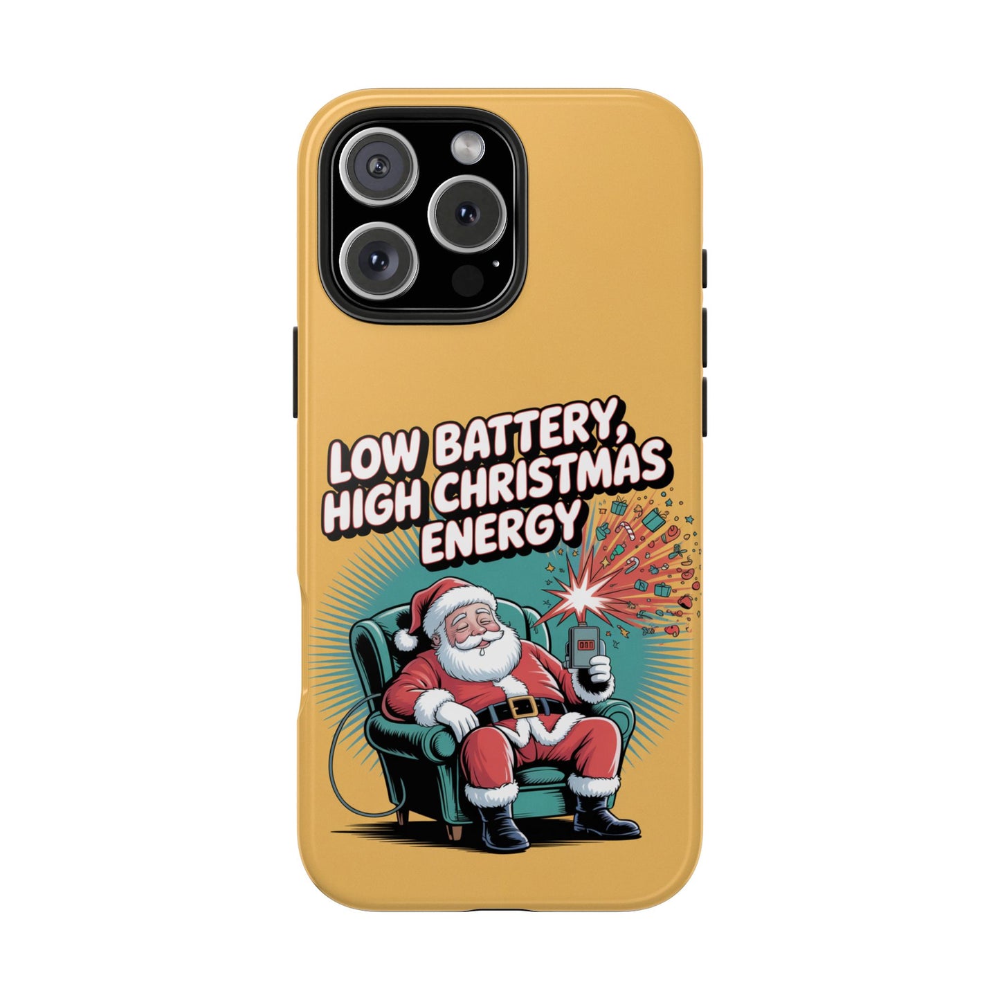 Santa Low Battery Phone Case " High Christmas Energy"