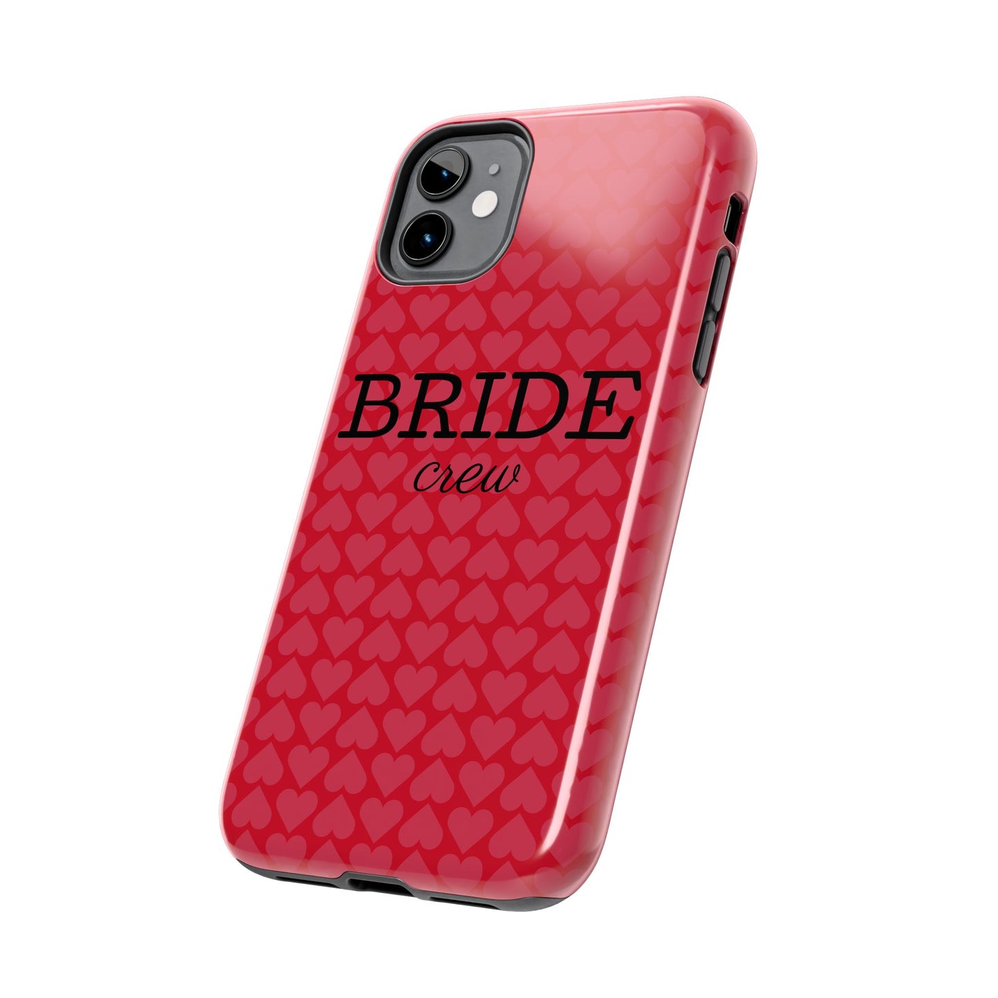 Bride Crew Tough Phone Case – Stylish Red Heart Design for Wedding Parties - for iPhone