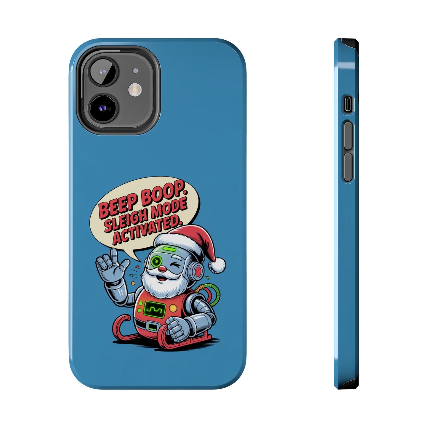 Funny Robot Holiday Phone Case - Beep Boop Sleigh Mode Activated