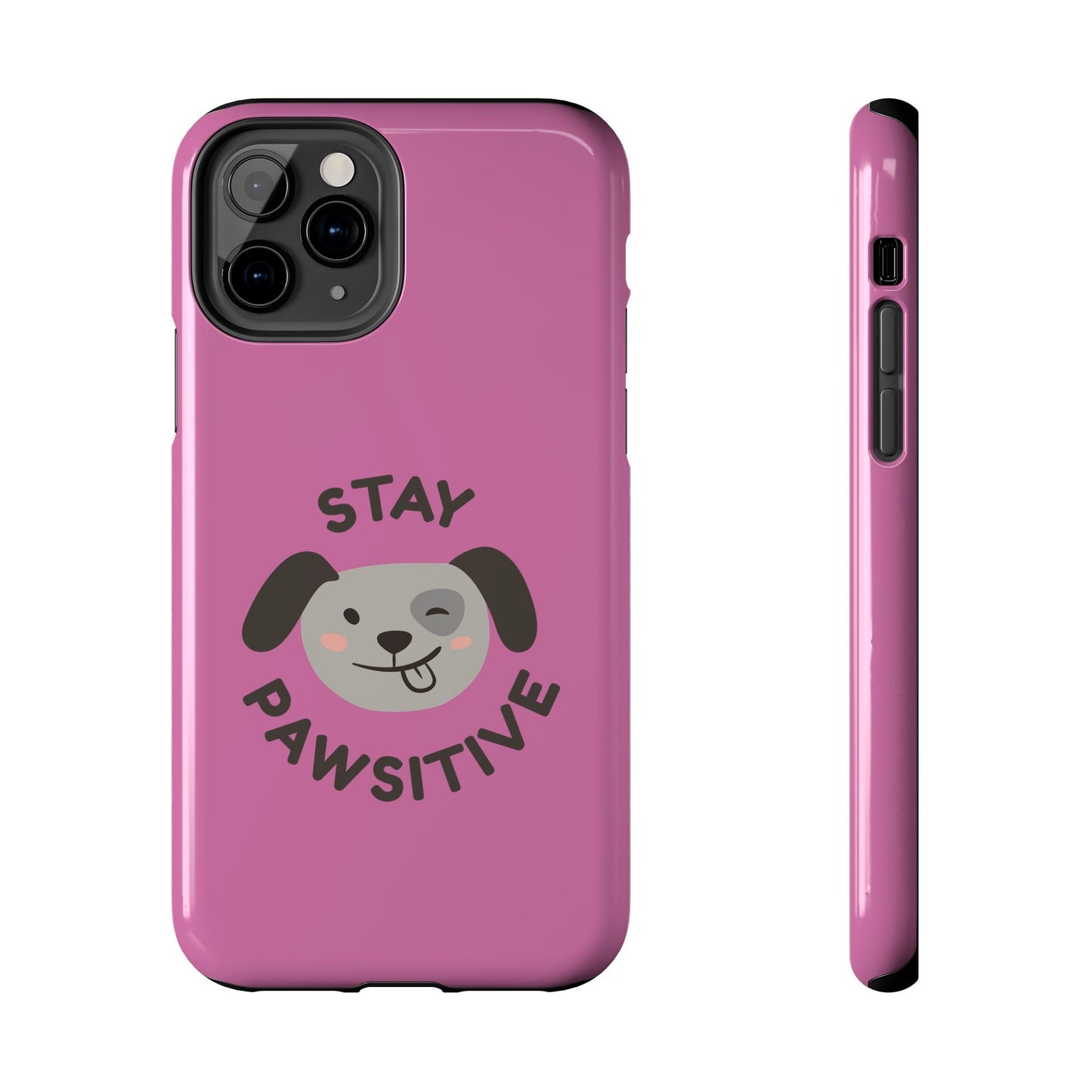 Pink Stay Pawsitive Tough Phone Case - Dog Funny Design - for iPhone