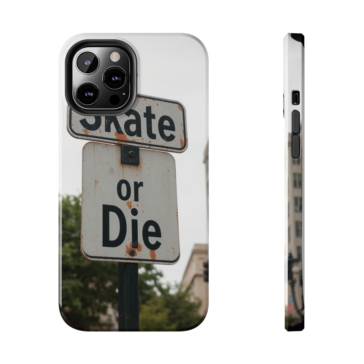 Skate or Die Tough Phone Case - Durable Protection for Skaters