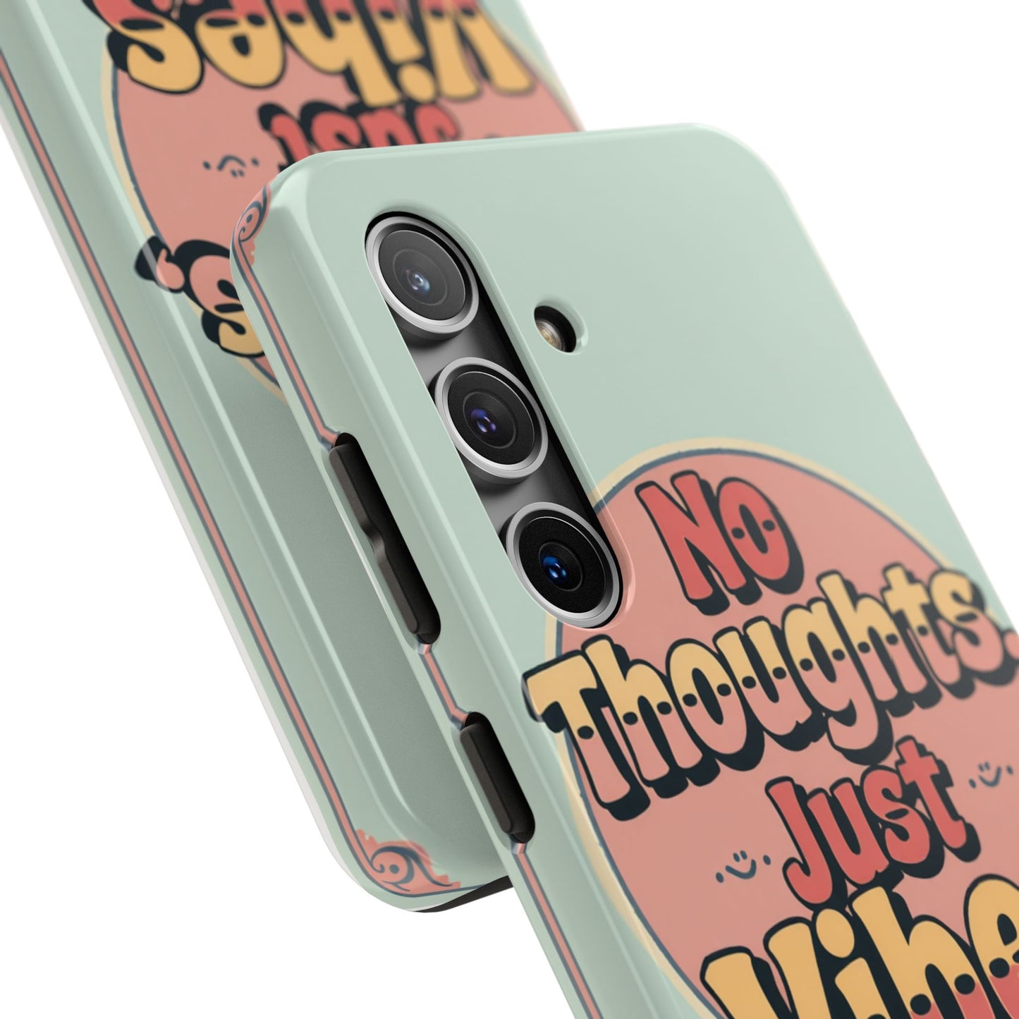 No Thoughts Just Vibes Phone Case - Fun Tough Phone Cover for Positive Energy