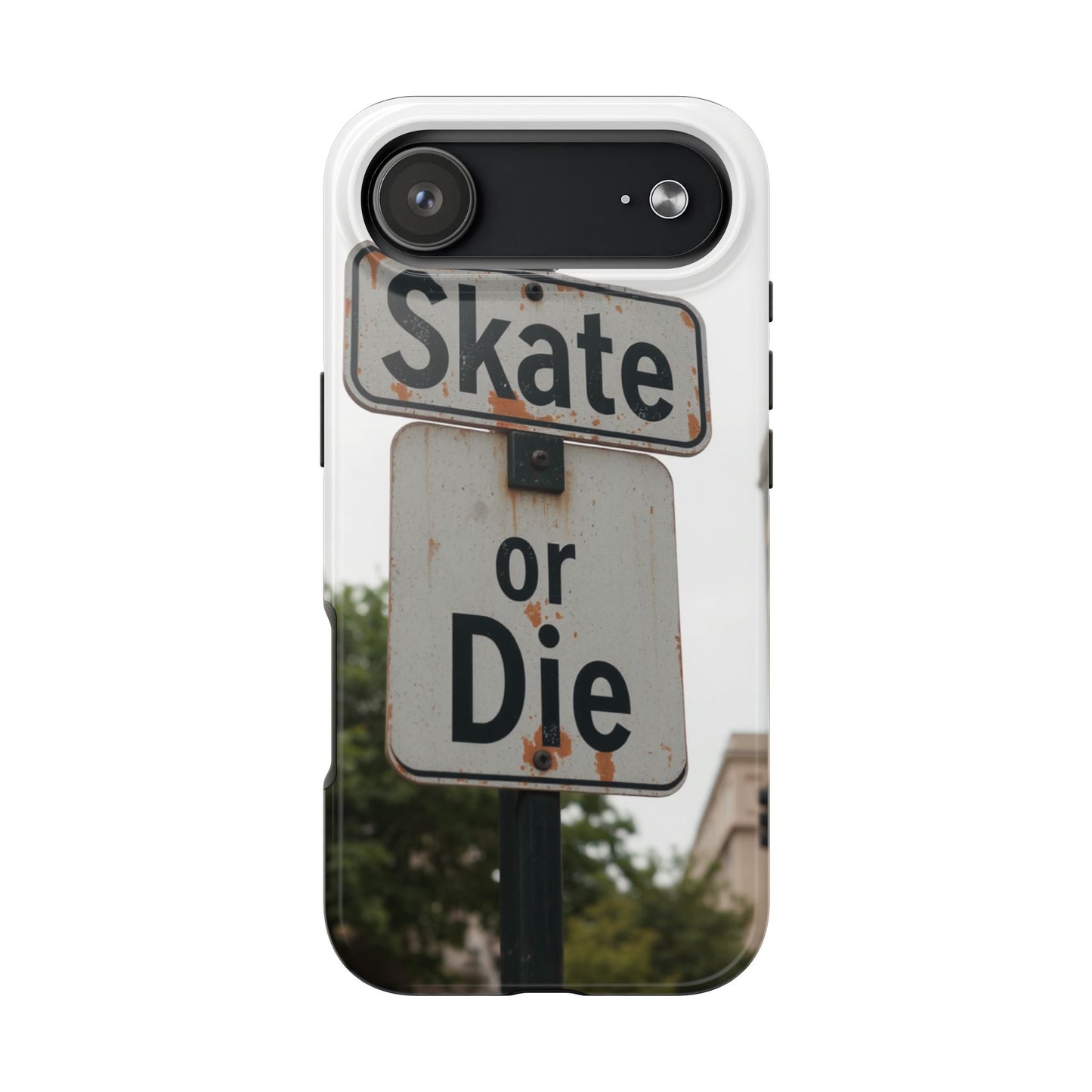 Skate or Die Tough Phone Case - Durable Protection for Skaters