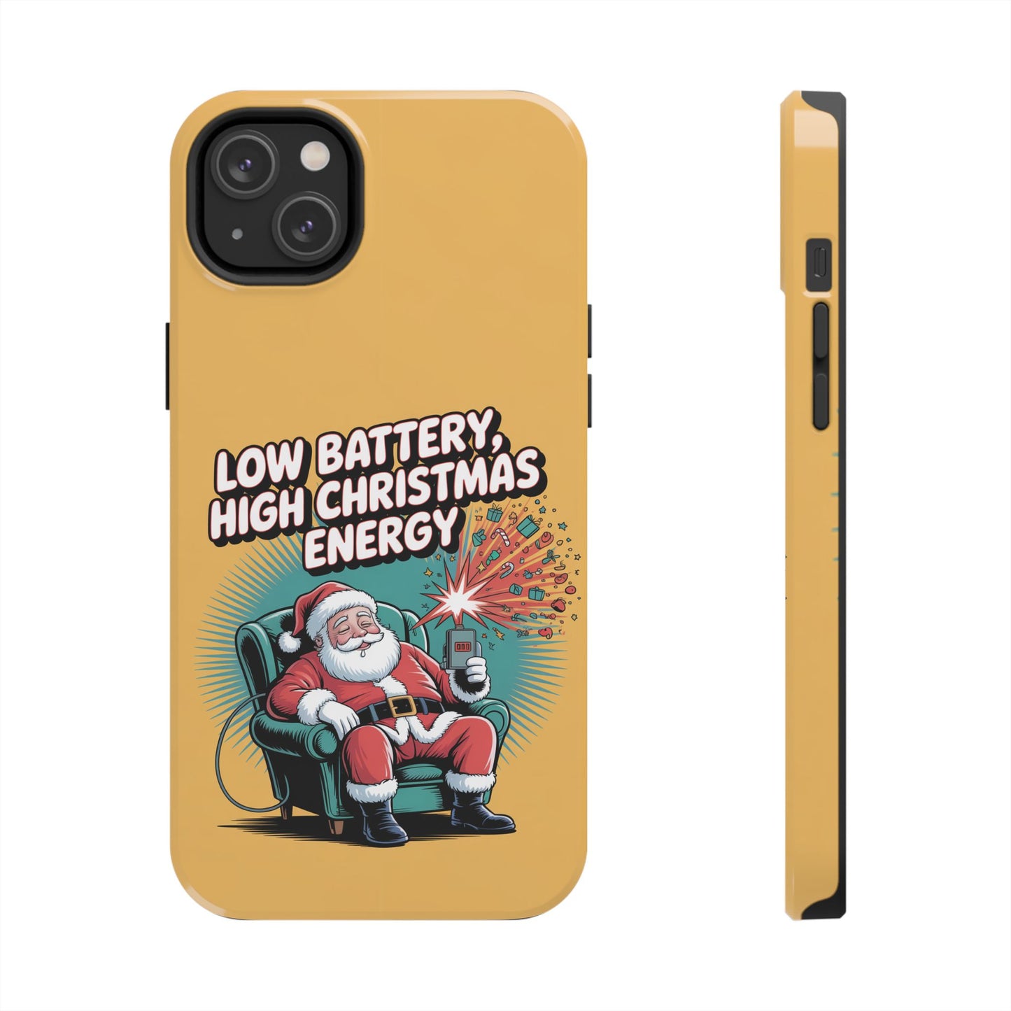 Santa Low Battery Phone Case " High Christmas Energy"