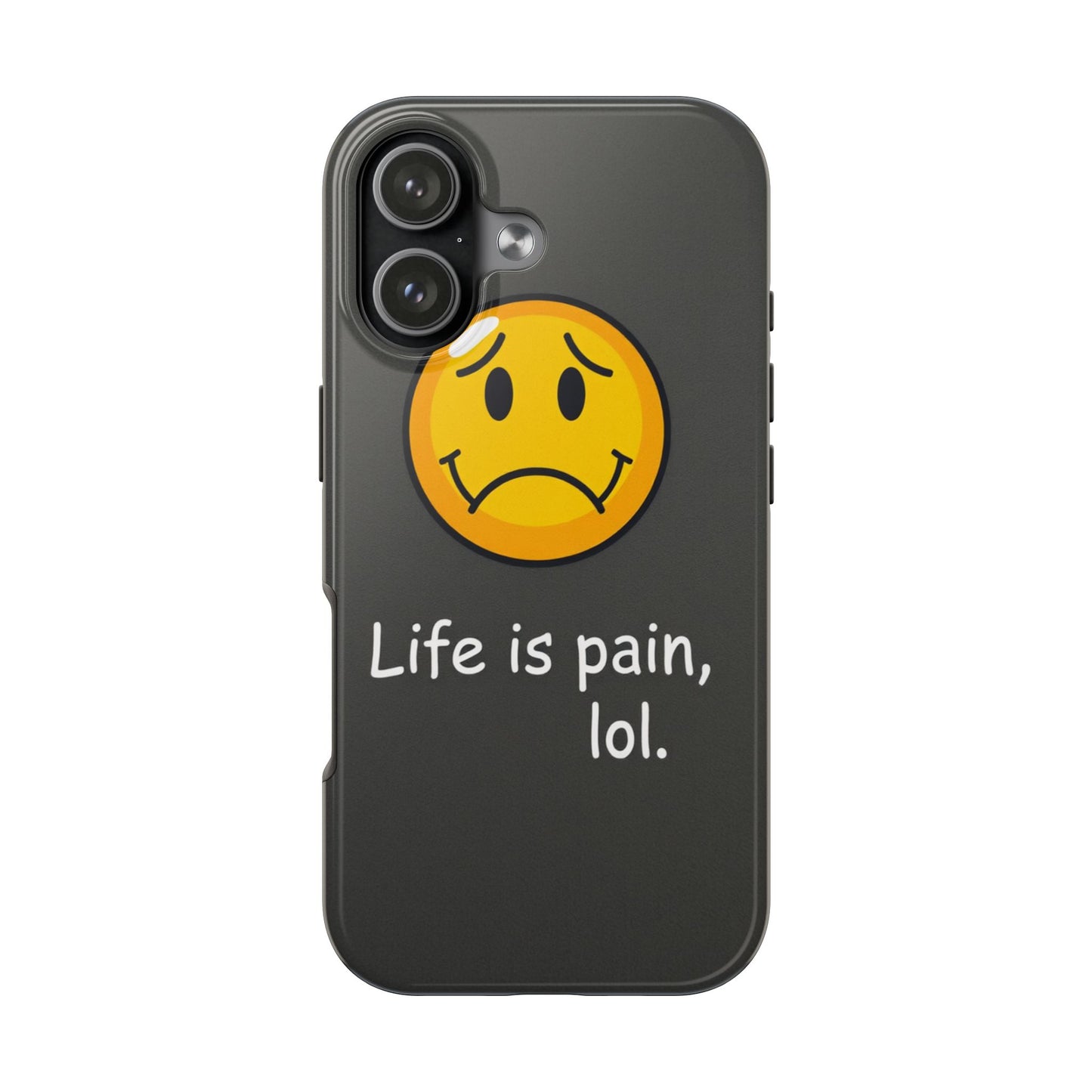 Life is Pain Tough Phone Case - Trendy Design for Smartphone Protection
