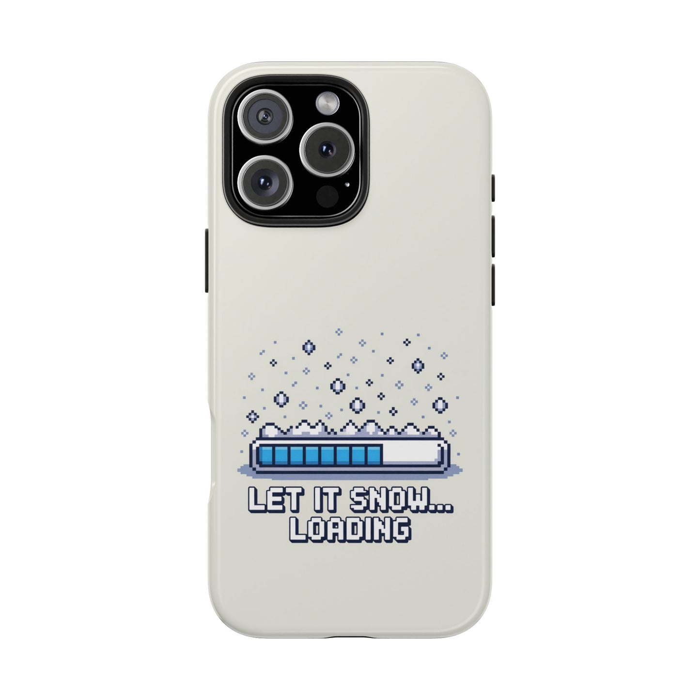 Snowy Vibe Tough Phone Case - Let It Snow Loading Design Pixel Art