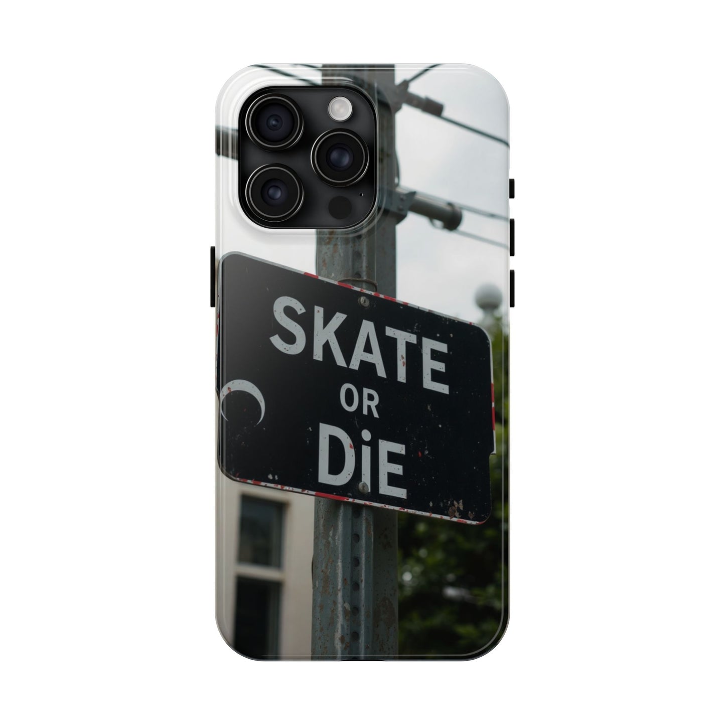 Black Sign Skate or Die Design - Tough Phone Case for iPhone