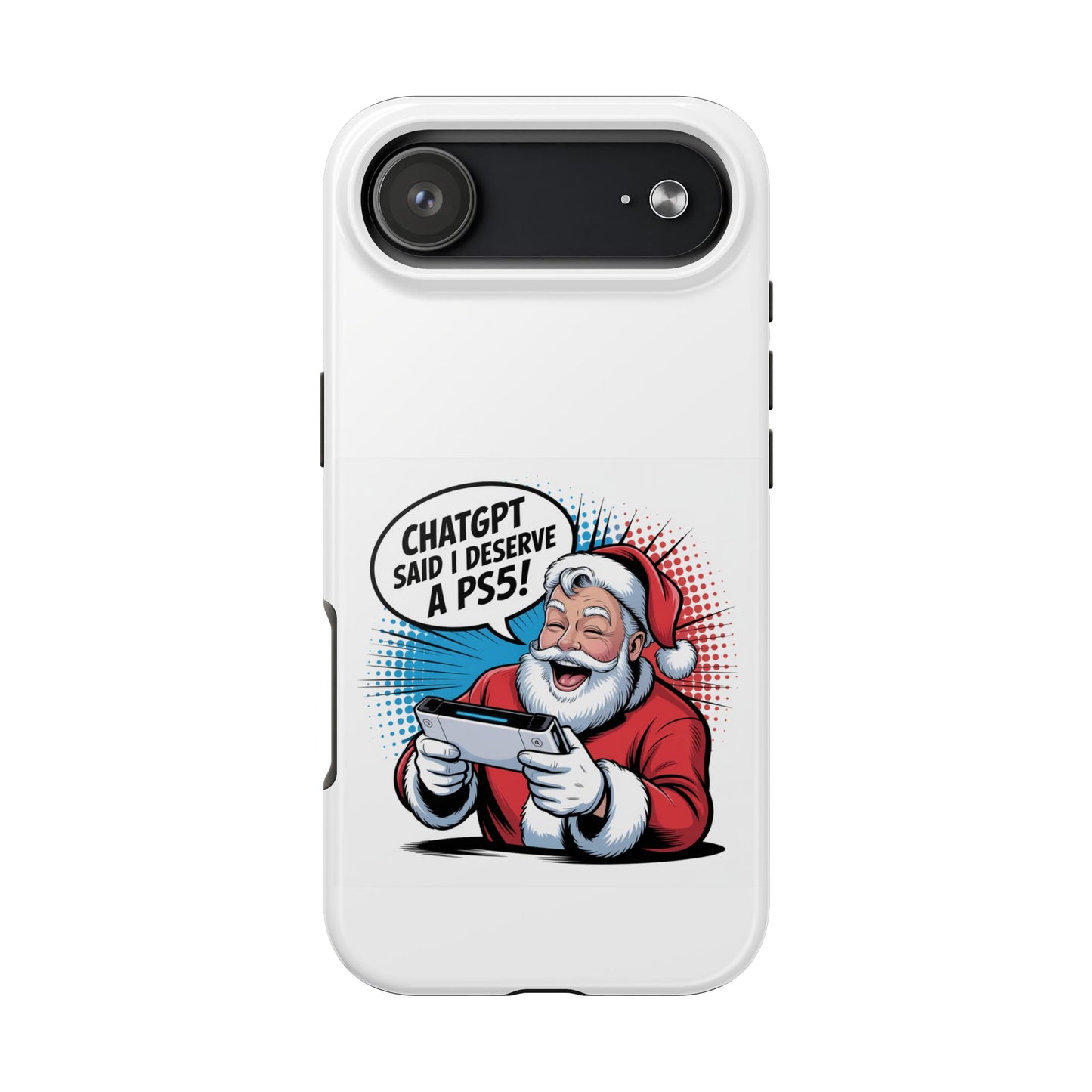 Santa Laughing  Phone Case - "CHATGPT Said I Deserve A PS5!"