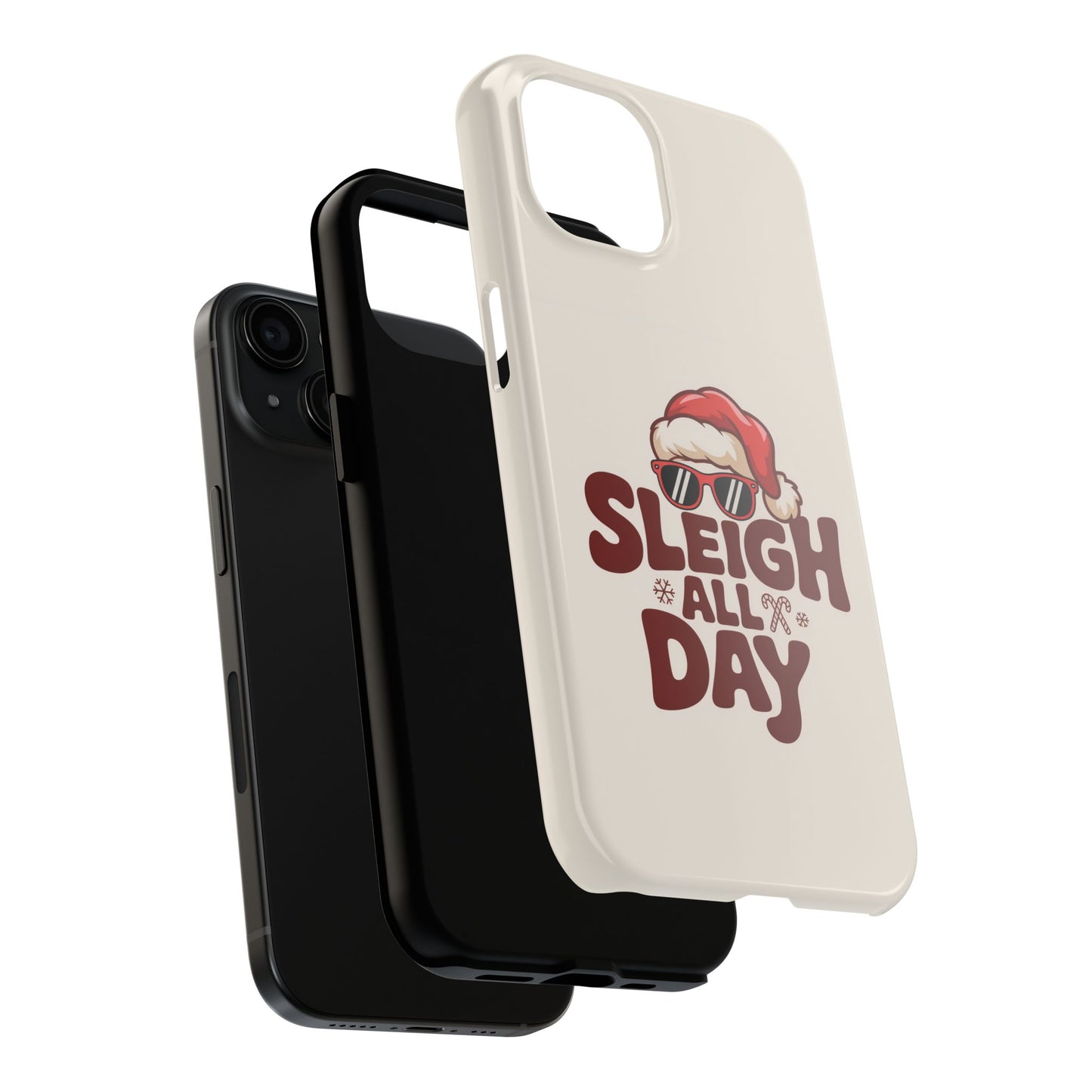 Sleigh All Day Phone Case - Cool iPhone Case for Christmas
