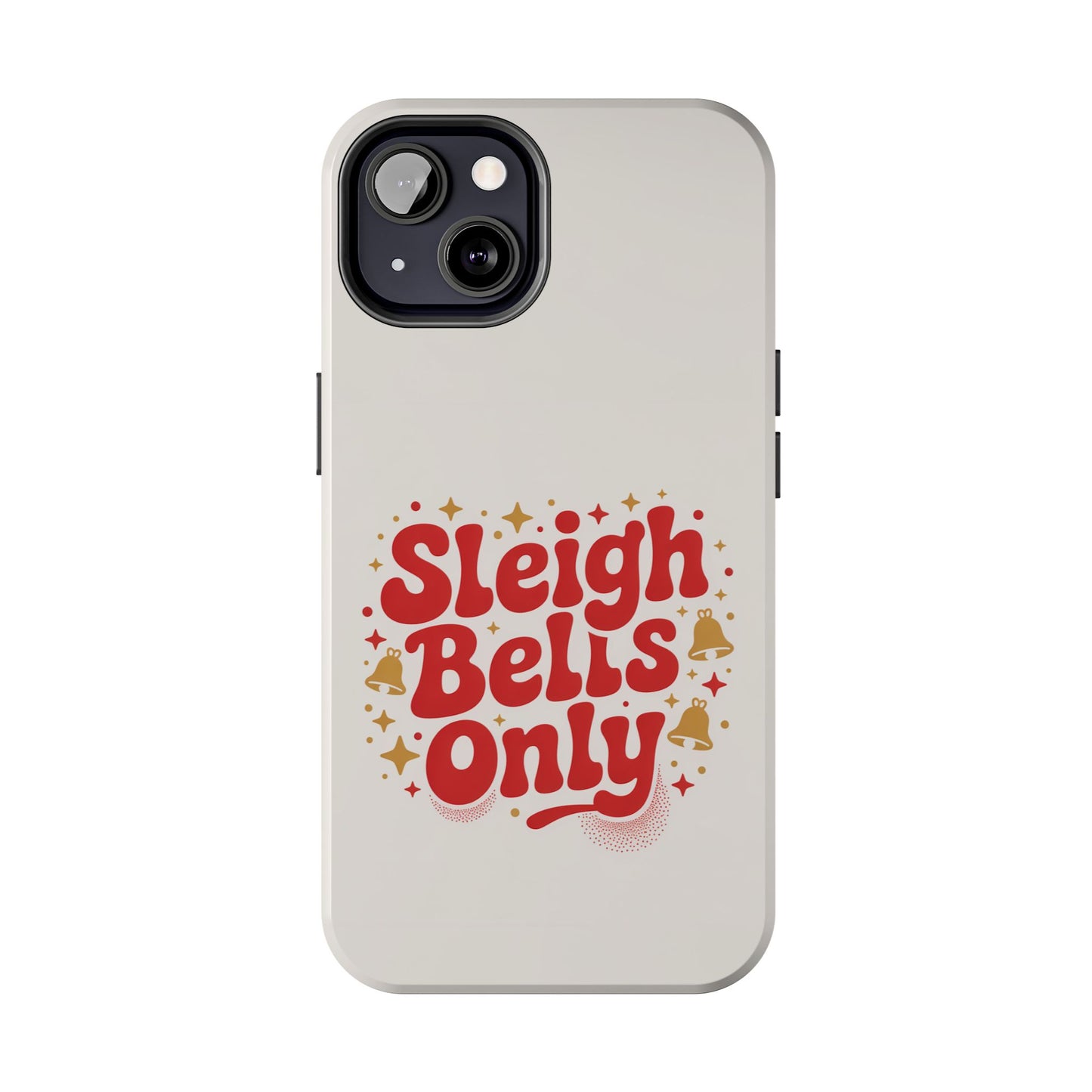 Holiday Tough Phone Case - Sleigh Bells Only Design