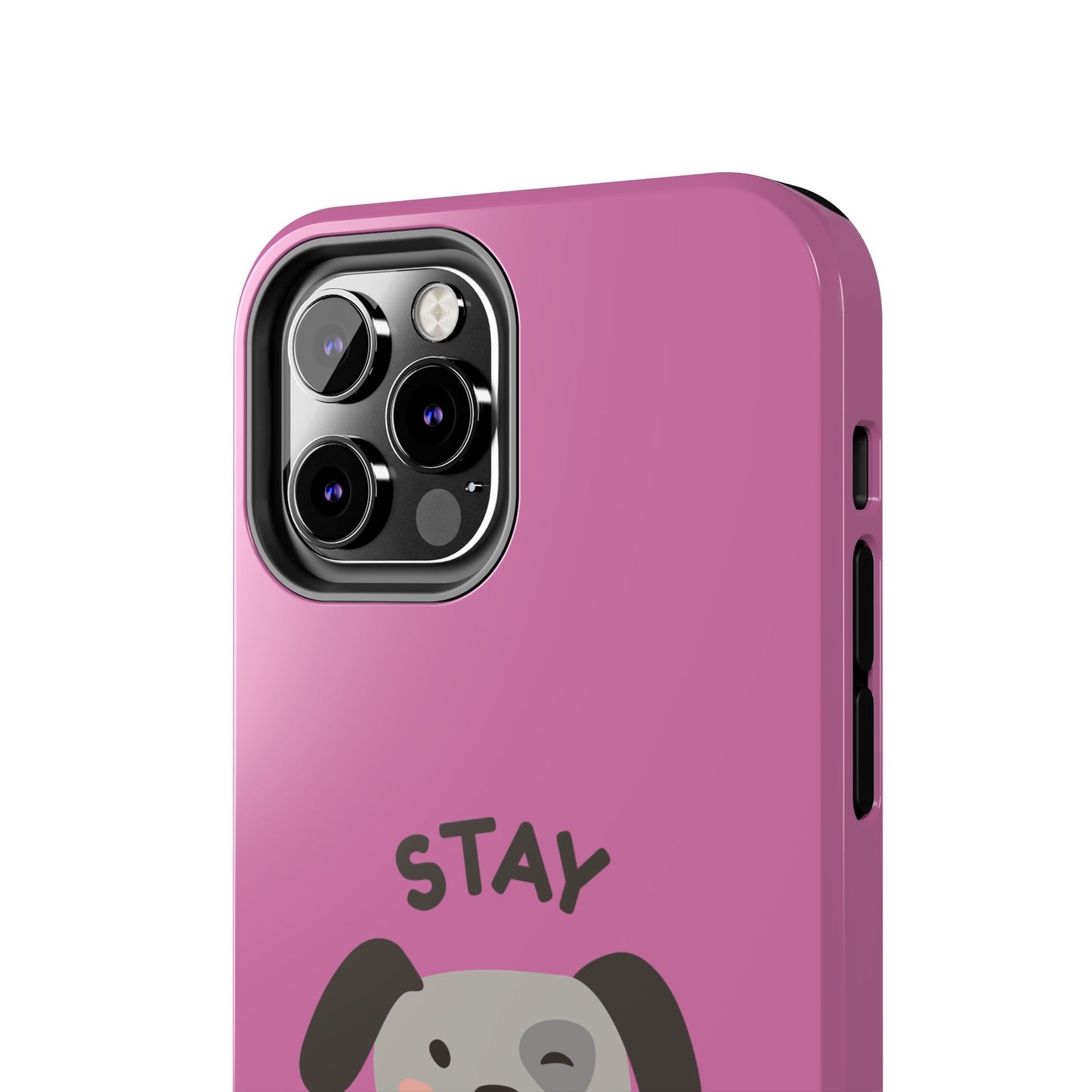 Pink Stay Pawsitive Tough Phone Case - Dog Funny Design - for iPhone