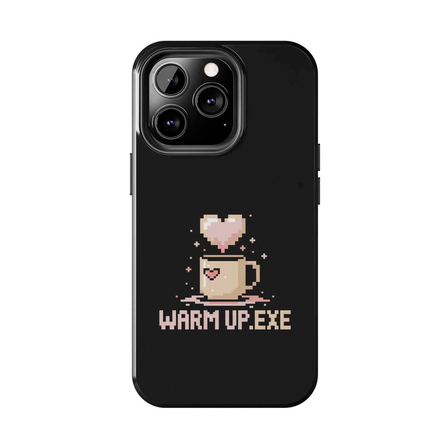 Warm Up.EXE Tough Phone Case - Cute Pixel Art Design for Tech Lovers