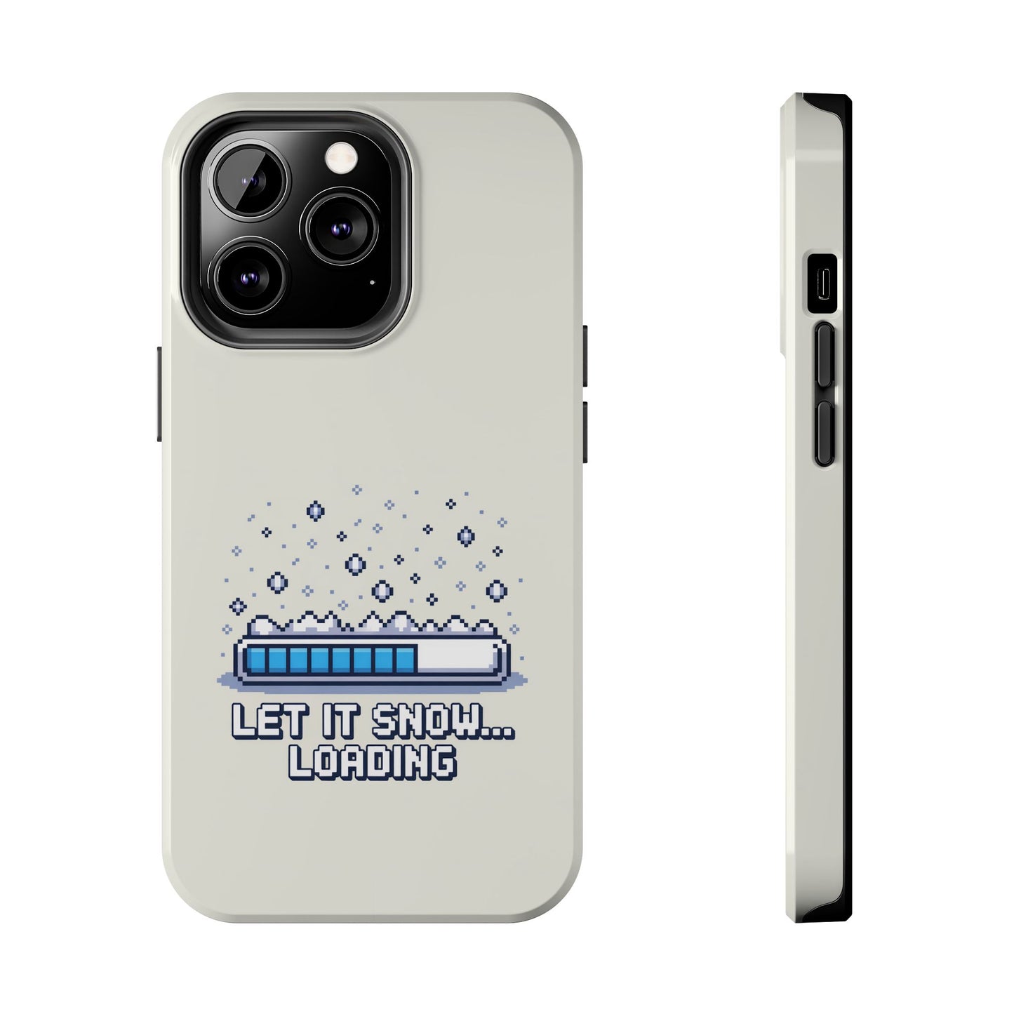 Snowy Vibe Tough Phone Case - Let It Snow Loading Design Pixel Art