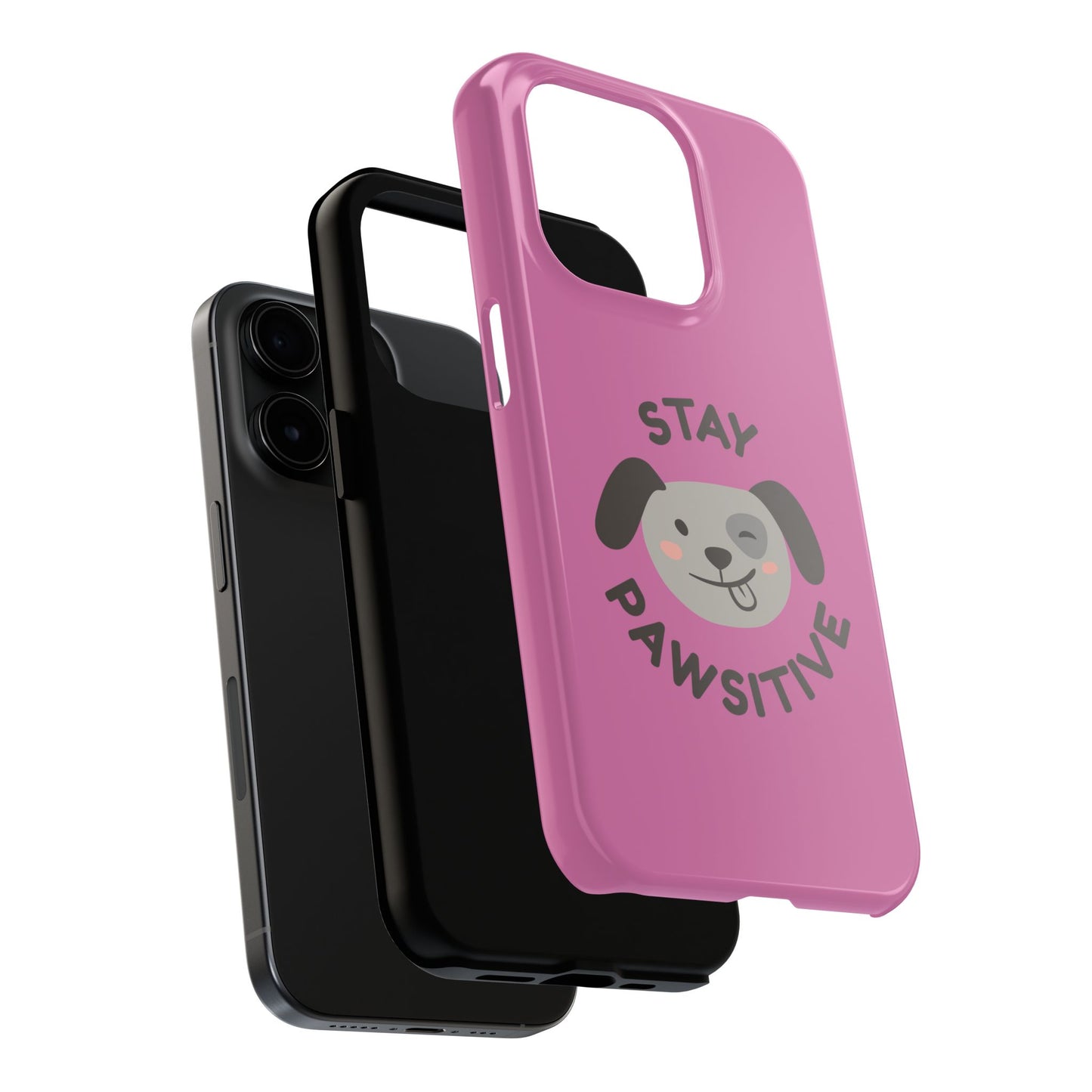 Pink Stay Pawsitive Tough Phone Case - Dog Funny Design - for iPhone