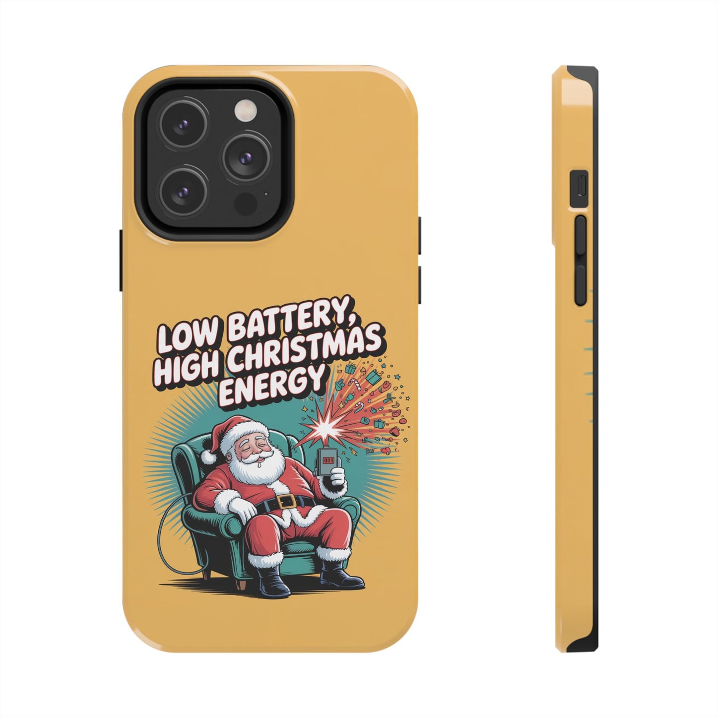 Santa Low Battery Phone Case " High Christmas Energy"