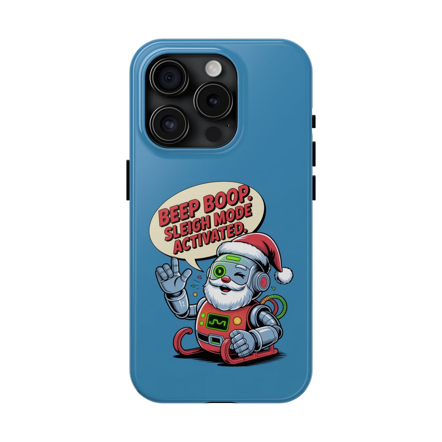 Funny Robot Holiday Phone Case - Beep Boop Sleigh Mode Activated