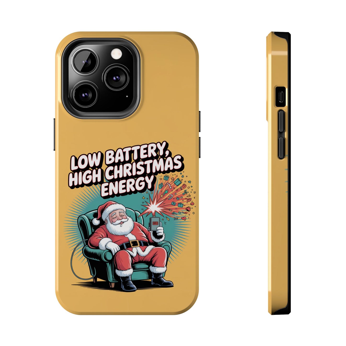 Santa Low Battery Phone Case " High Christmas Energy"
