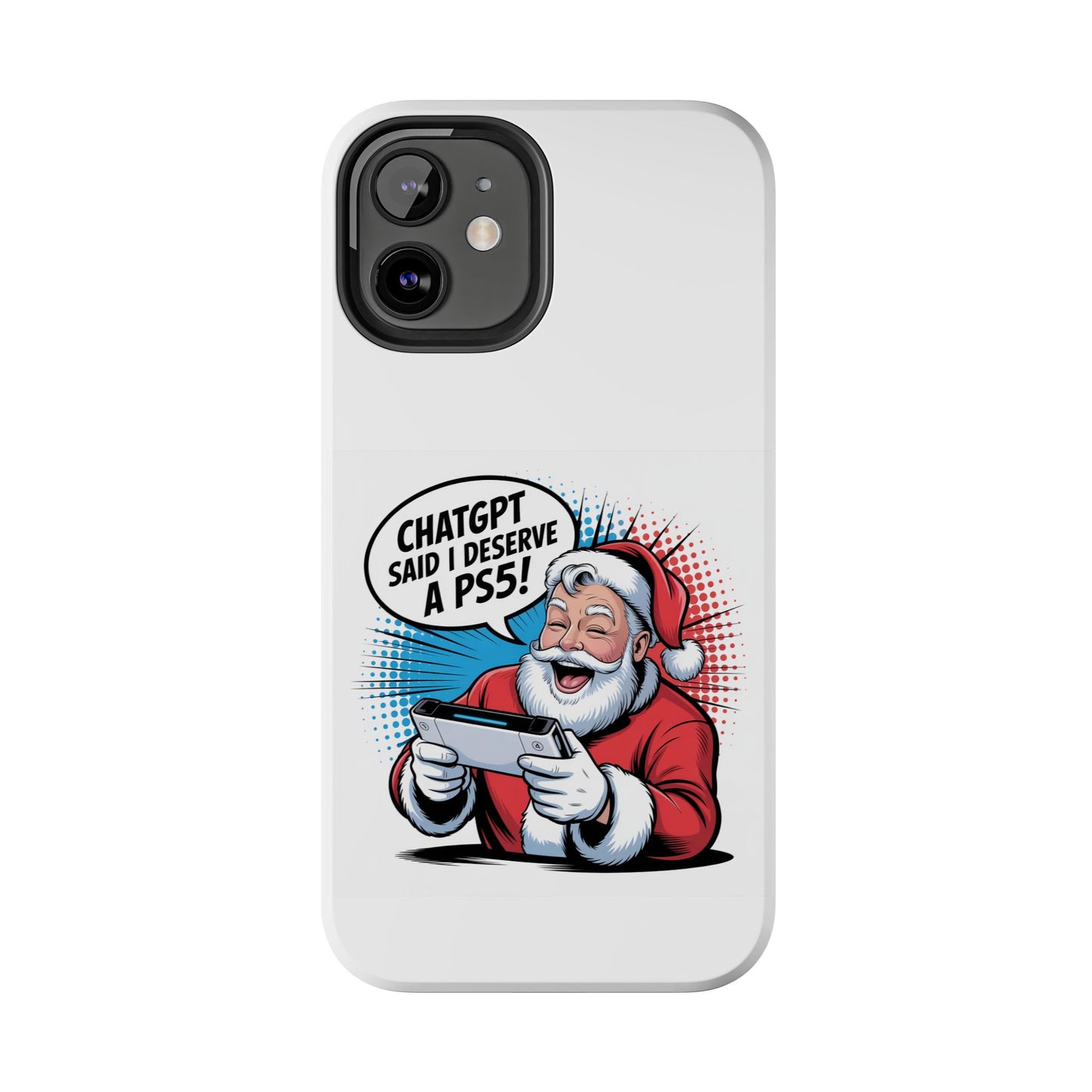 Santa Laughing  Phone Case - "CHATGPT Said I Deserve A PS5!"