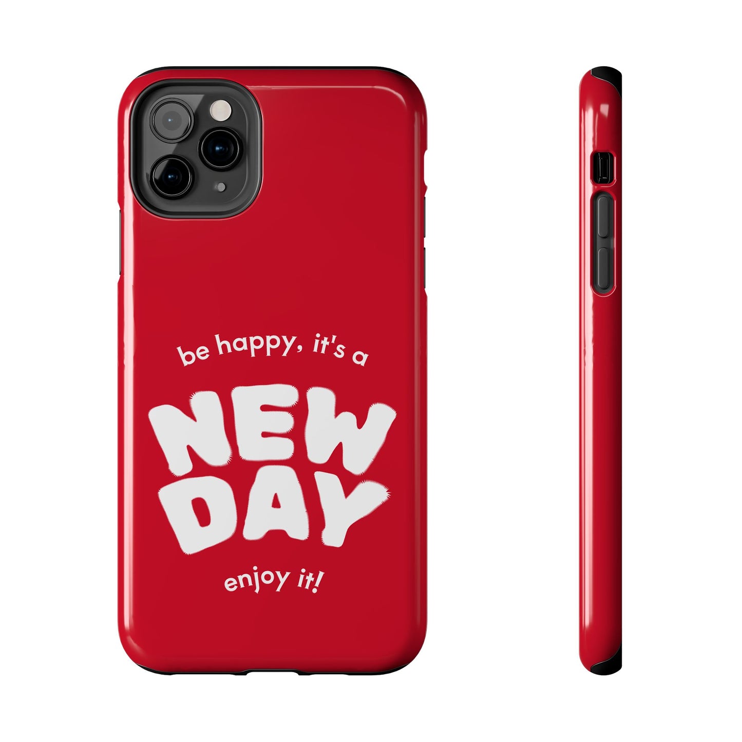 Inspirational Tough Phone Case - 'New Day' Design
