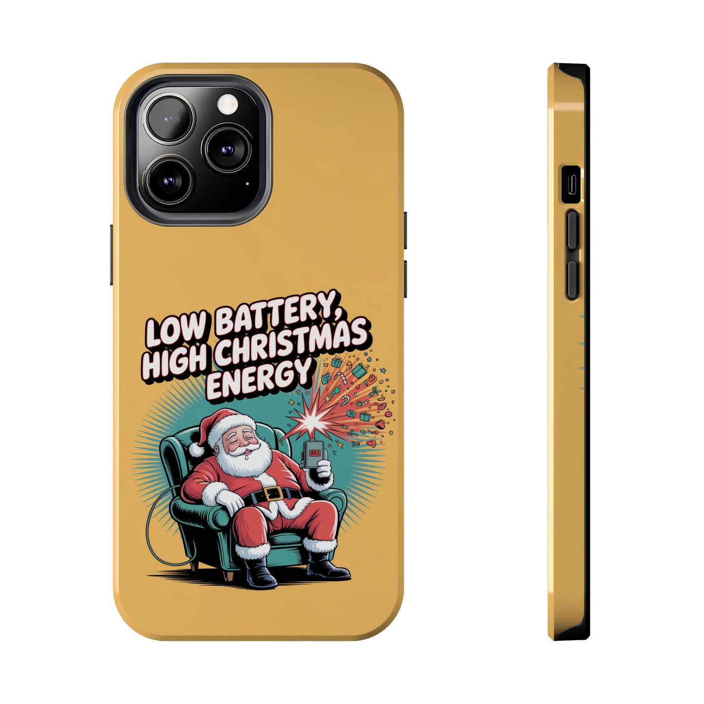 Santa Low Battery Phone Case " High Christmas Energy"