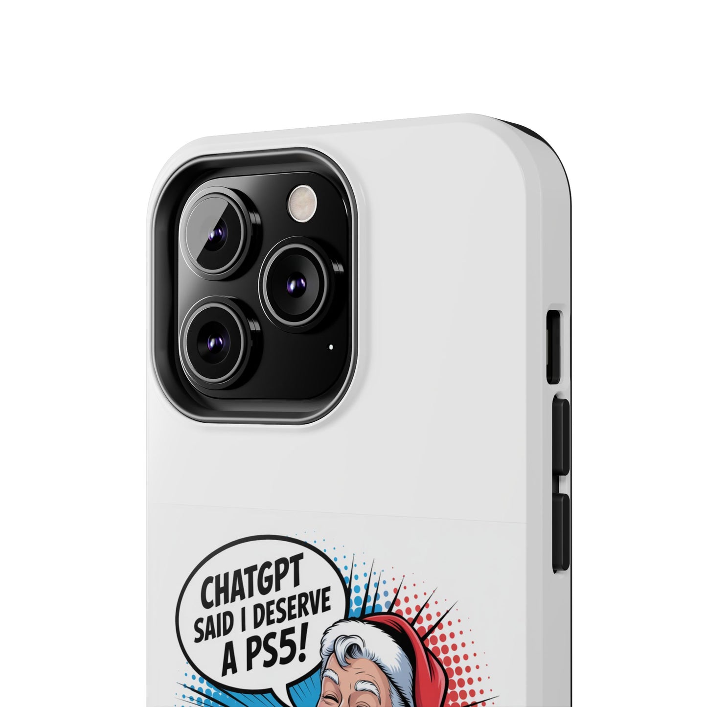 Santa Laughing  Phone Case - "CHATGPT Said I Deserve A PS5!"