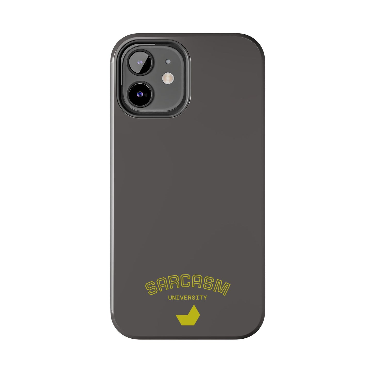 Sarcasm University - Phone Tough Case by SublimeCase®