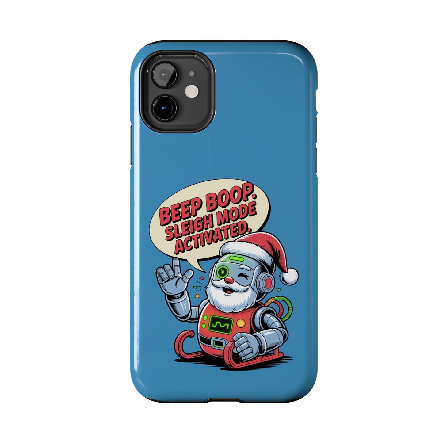 Funny Robot Holiday Phone Case - Beep Boop Sleigh Mode Activated