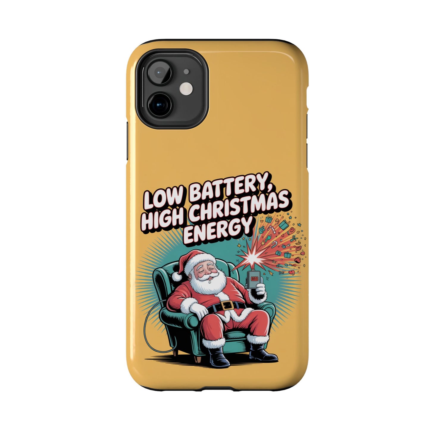 Santa Low Battery Phone Case " High Christmas Energy"