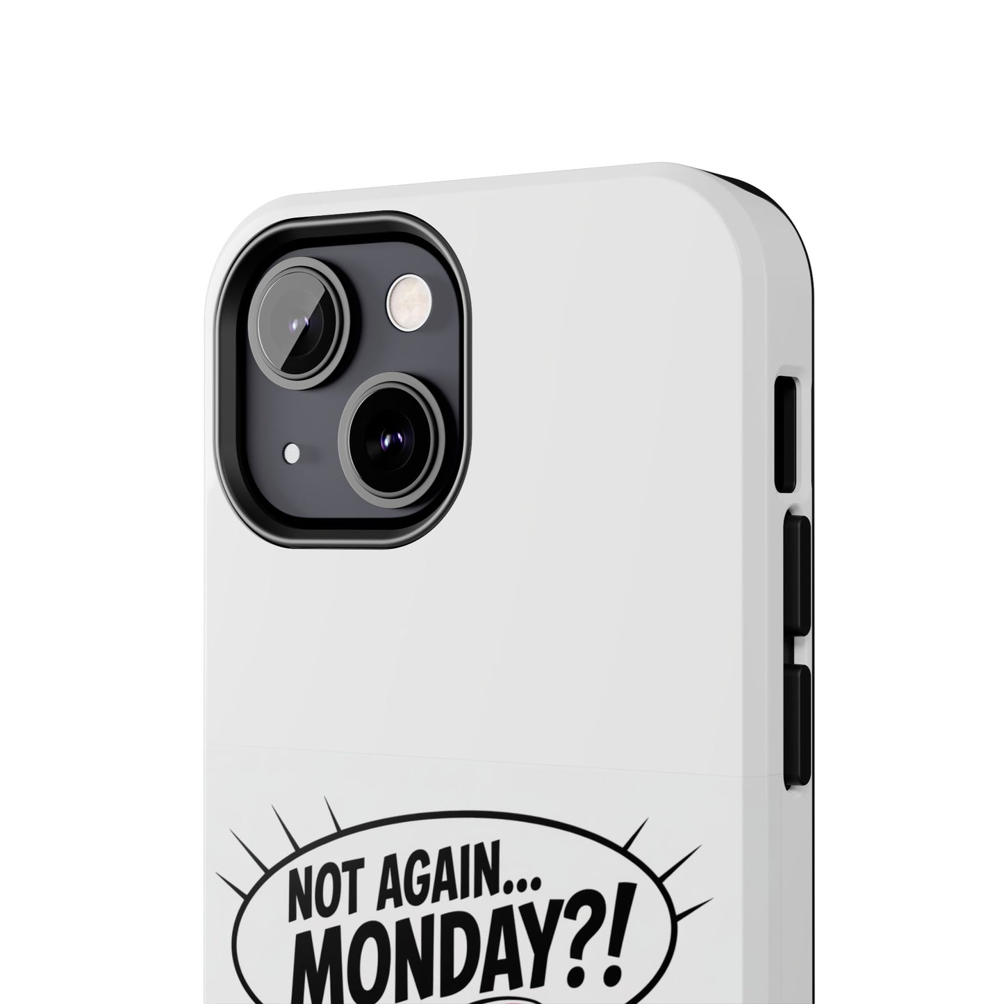 Santa 'Not Again... Monday?!' Tough Phone Case