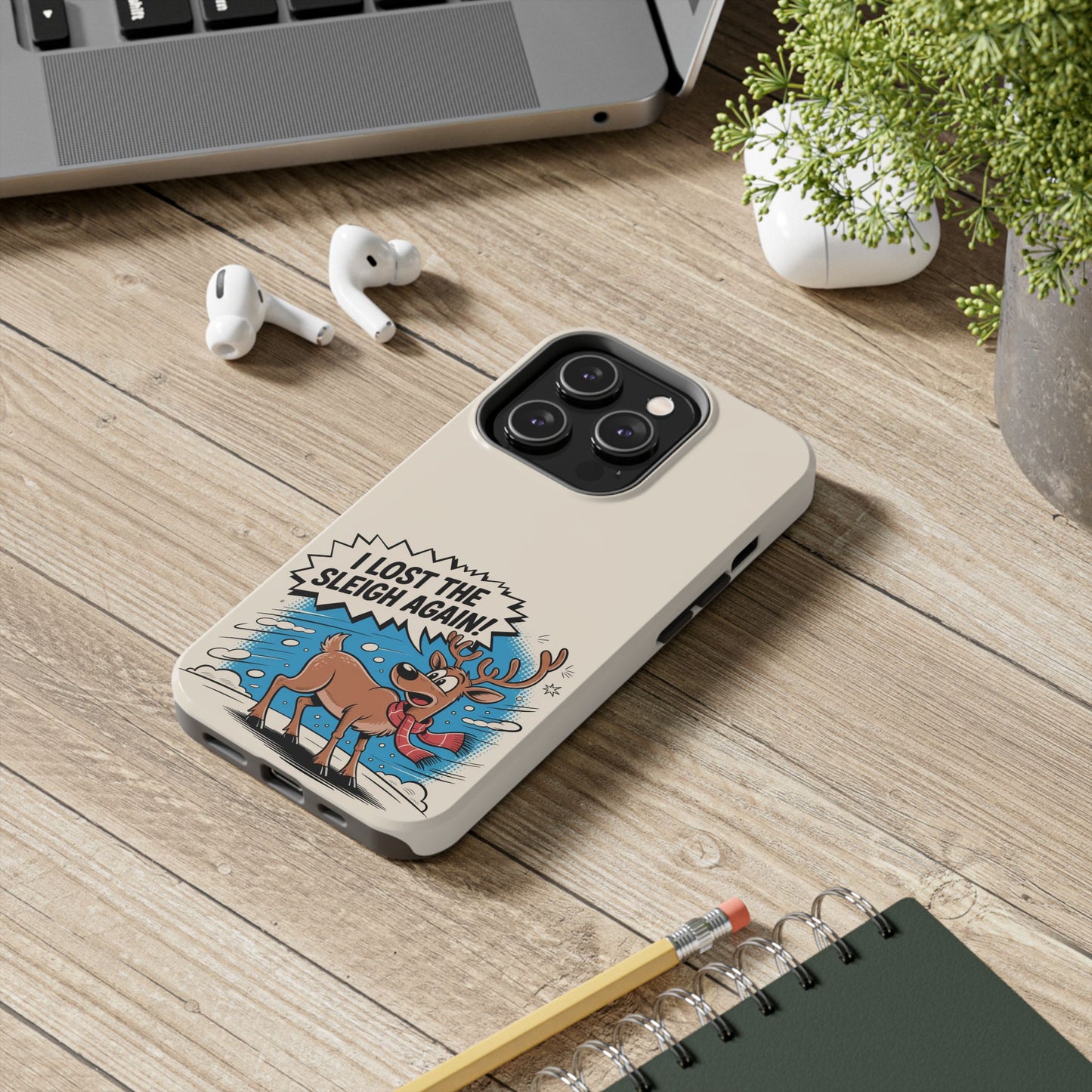 Festive Phone Case: "I Lost the Sleigh Again!" for iPhone
