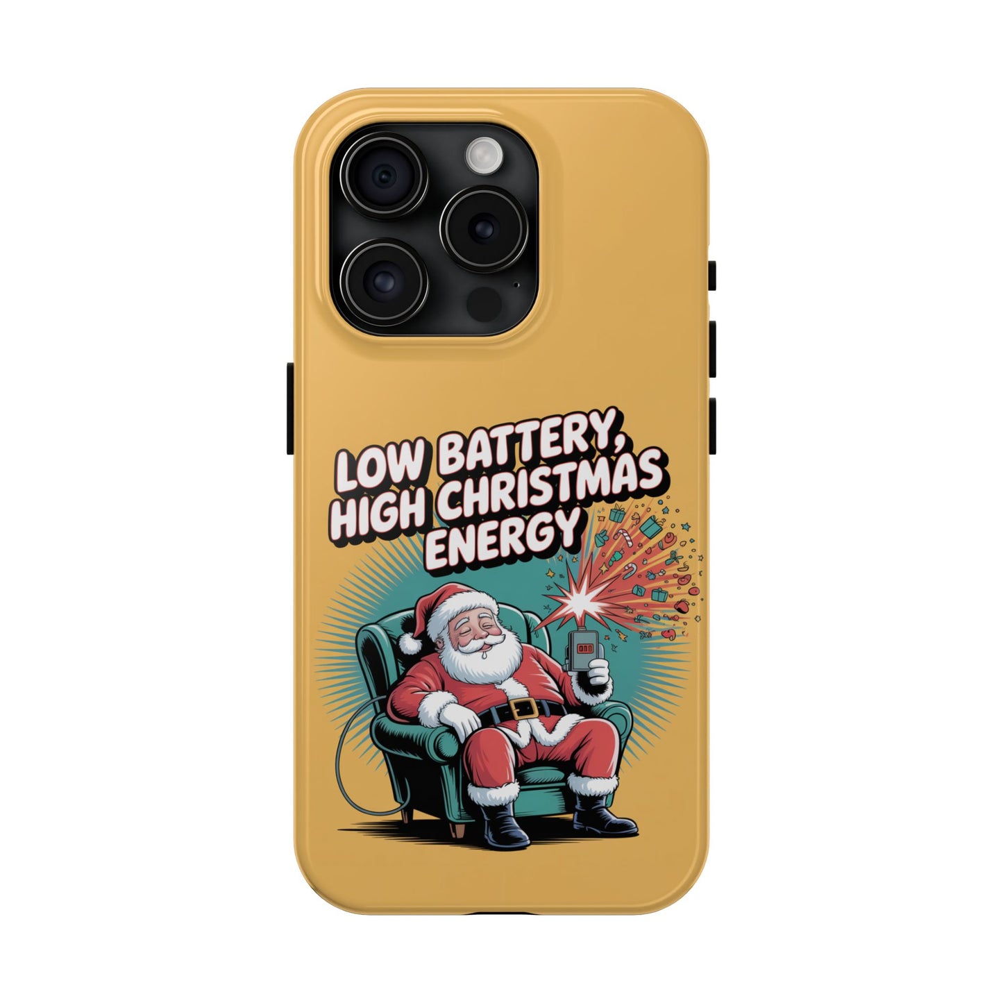 Santa Low Battery Phone Case " High Christmas Energy"