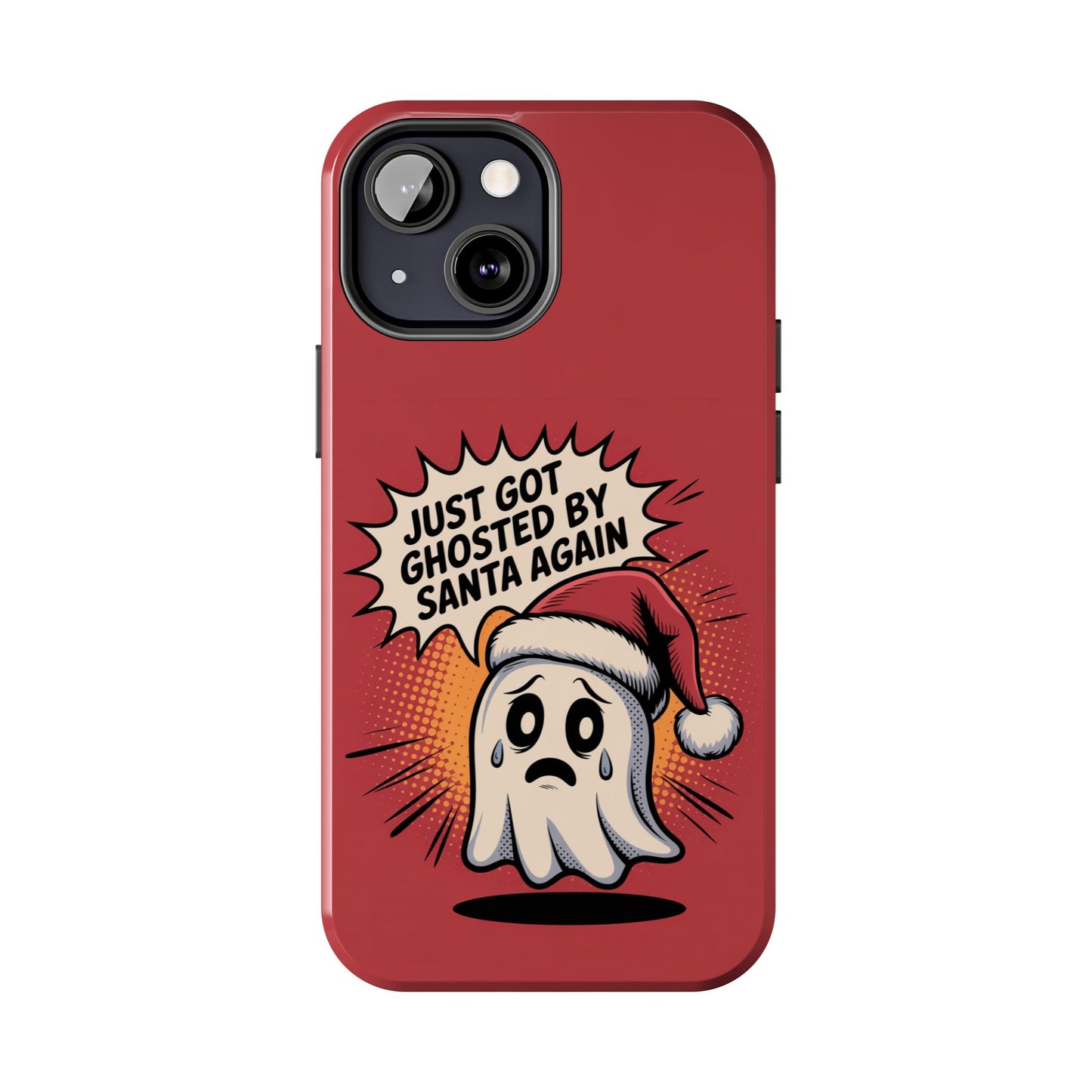 Ghosted by Santa Tough Phone Case