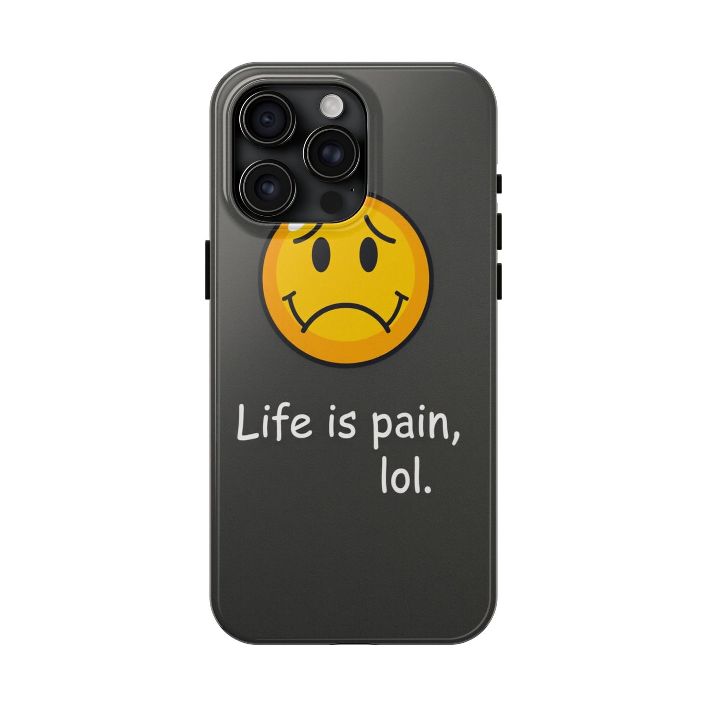 Life is Pain Tough Phone Case - Trendy Design for Smartphone Protection