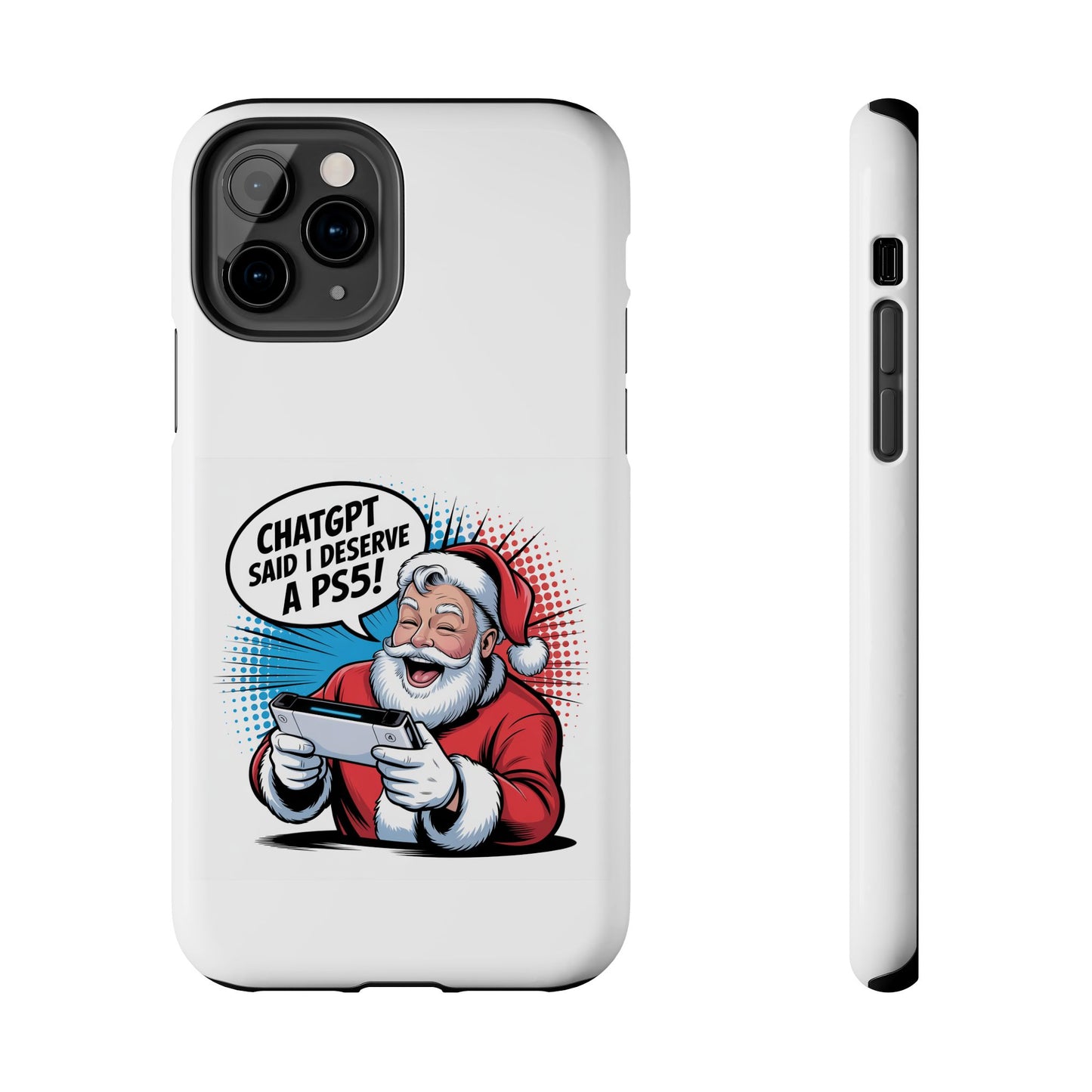 Santa Laughing  Phone Case - "CHATGPT Said I Deserve A PS5!"
