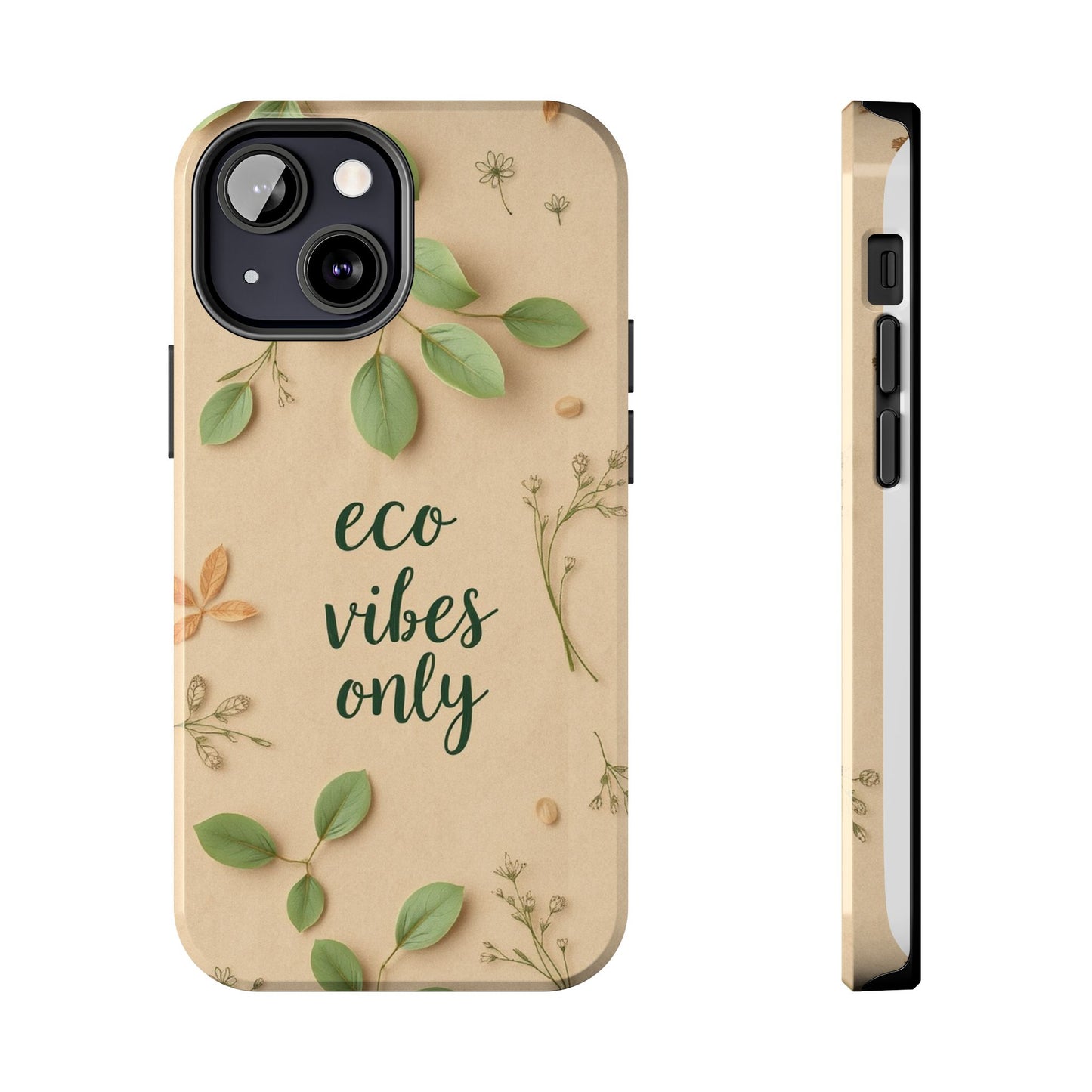 Eco-Friendly Tough Phone Cases - Eco Vibes Only