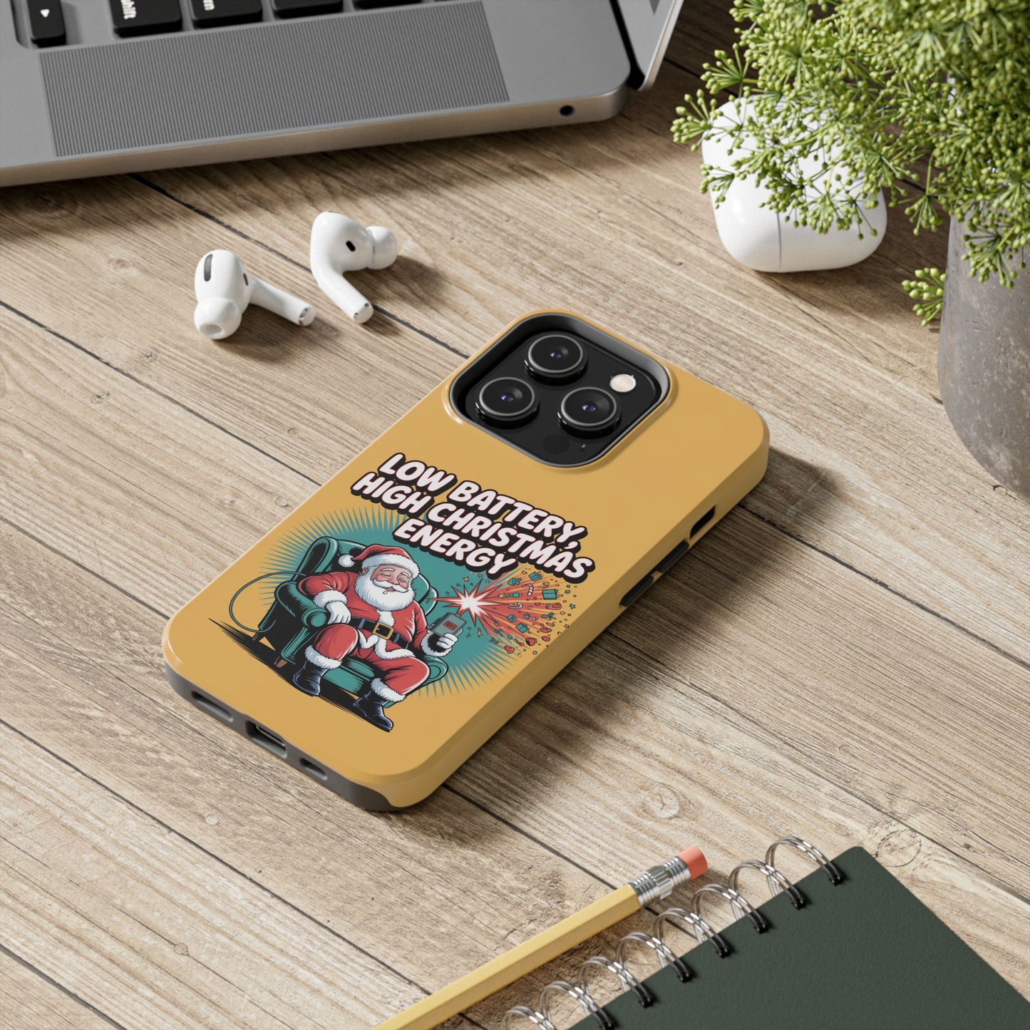 Santa Low Battery Phone Case " High Christmas Energy"