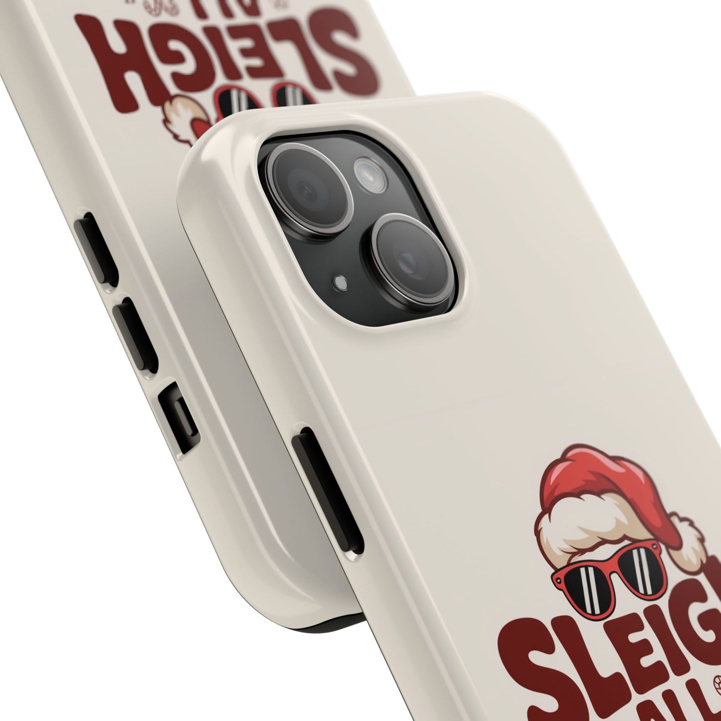 Sleigh All Day Phone Case - Cool iPhone Case for Christmas