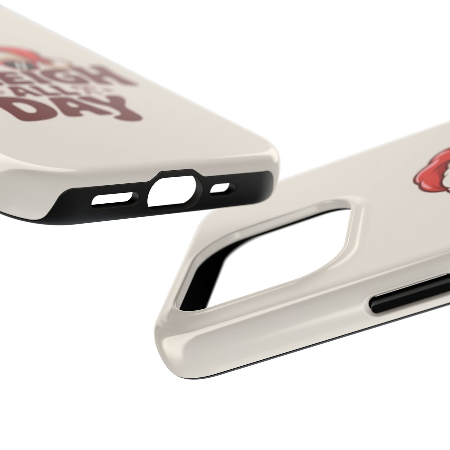 Sleigh All Day Phone Case - Cool iPhone Case for Christmas