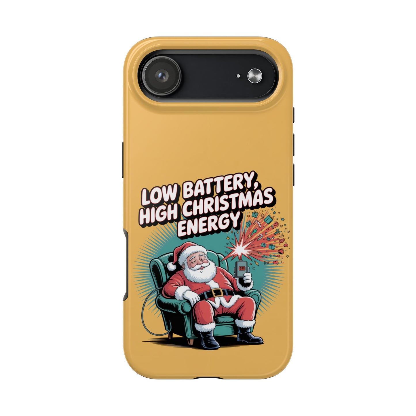 Santa Low Battery Phone Case " High Christmas Energy"