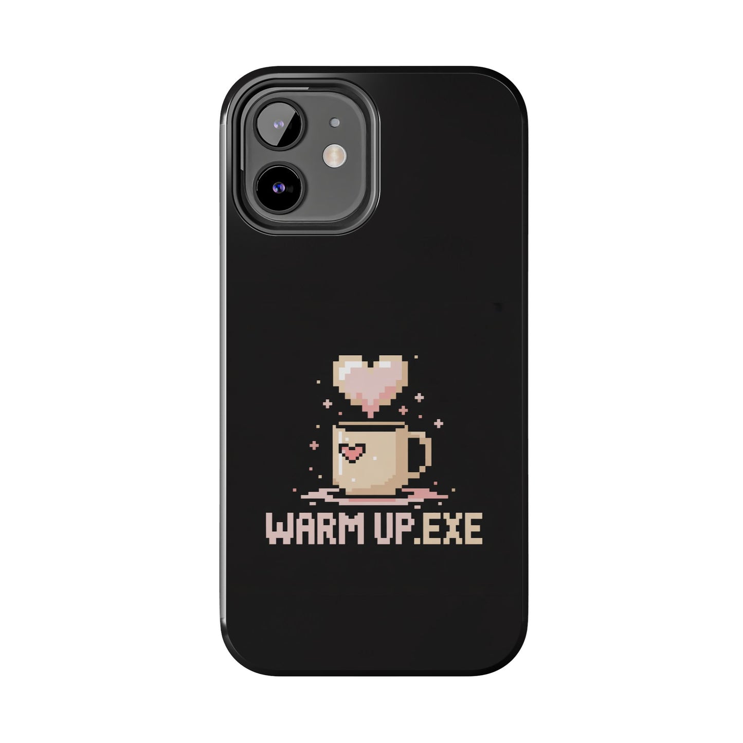 Warm Up.EXE Tough Phone Case - Cute Pixel Art Design for Tech Lovers