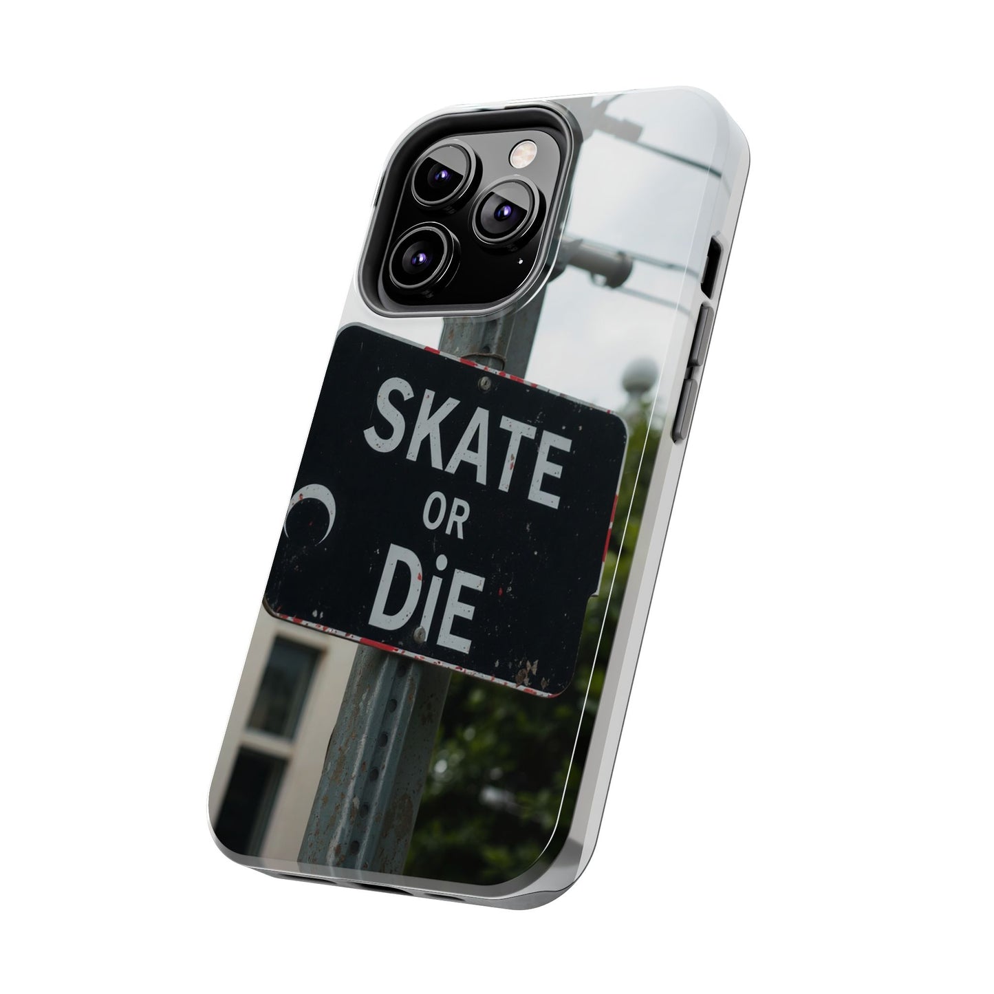 Black Sign Skate or Die Design - Tough Phone Case for iPhone