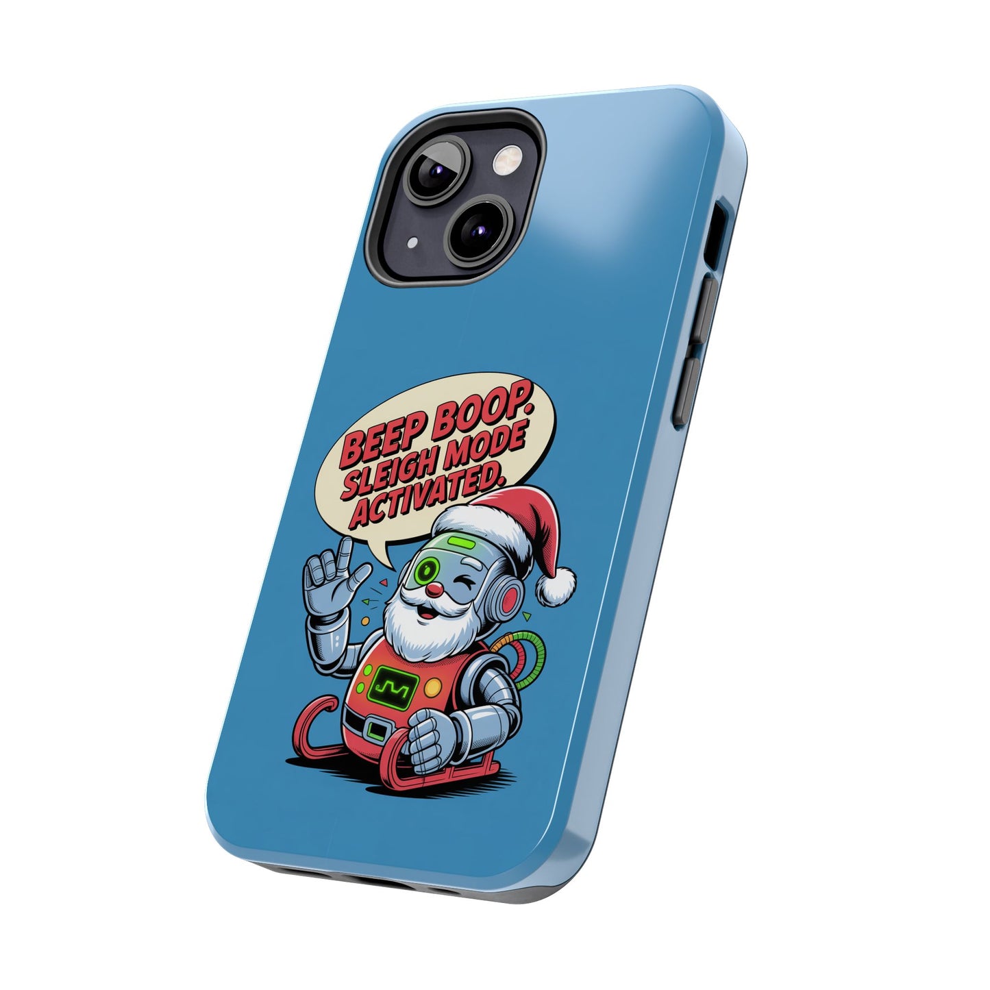 Funny Robot Holiday Phone Case - Beep Boop Sleigh Mode Activated