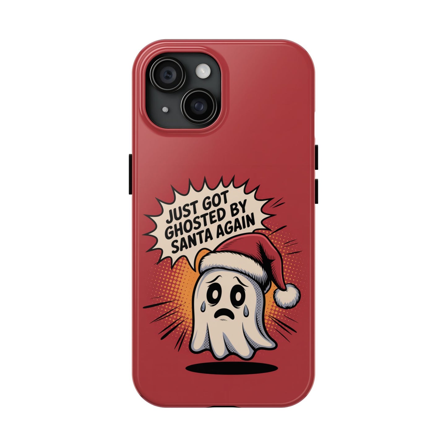 Ghosted by Santa Tough Phone Case