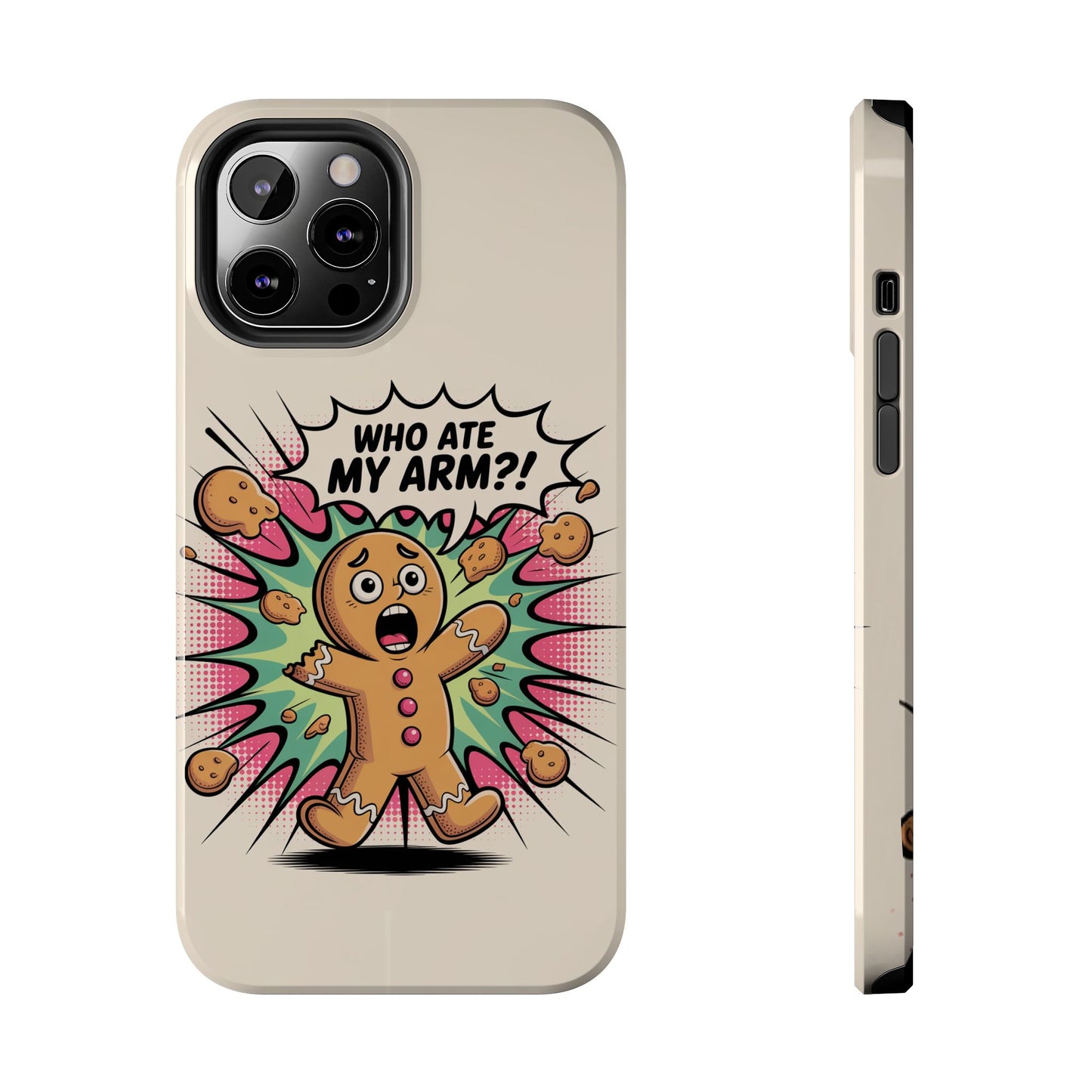 Funny Gingerbread Man Phone Case - Who Ate My Arm? Tough Protection