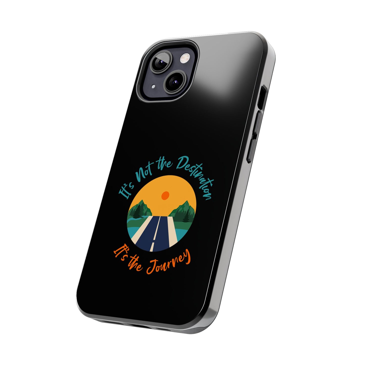 Adventure Quote Phone Case - 'It's Not the Destination, It's the Journey' - for iPhone