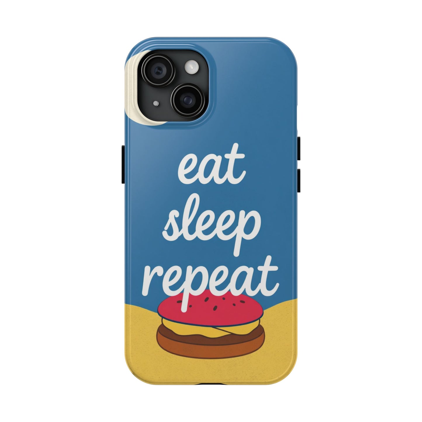 Eat, Sleep, Repeat Phone Case – Fun & Durable Tough Phone Cases for Food Lovers