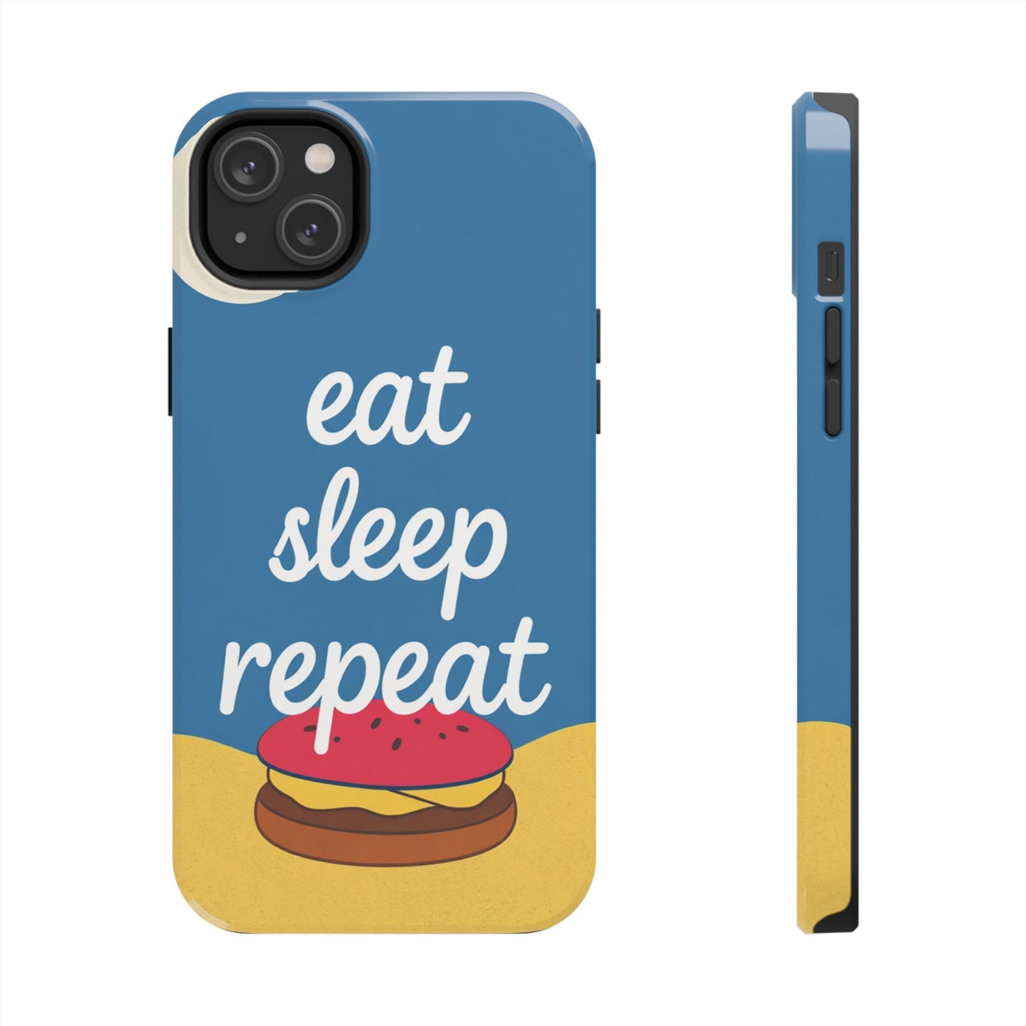 Eat, Sleep, Repeat Phone Case – Fun & Durable Tough Phone Cases for Food Lovers