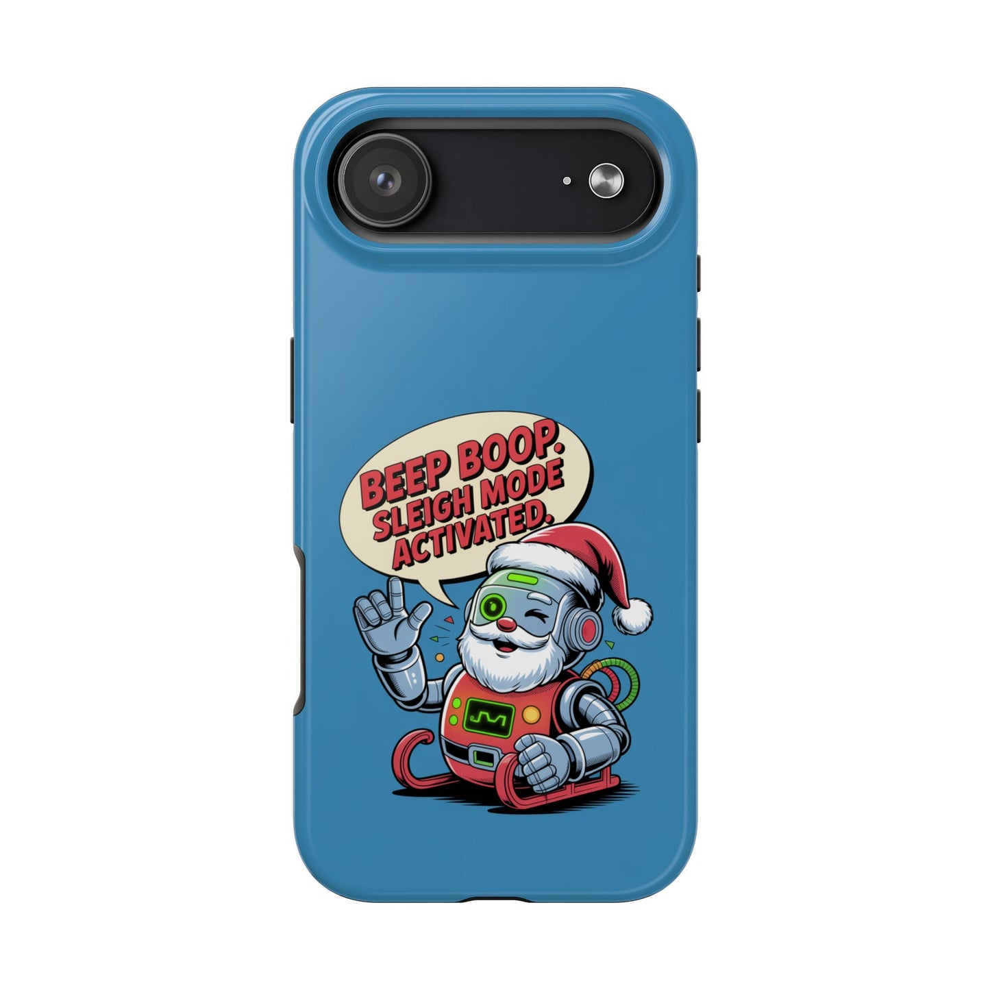 Funny Robot Holiday Phone Case - Beep Boop Sleigh Mode Activated